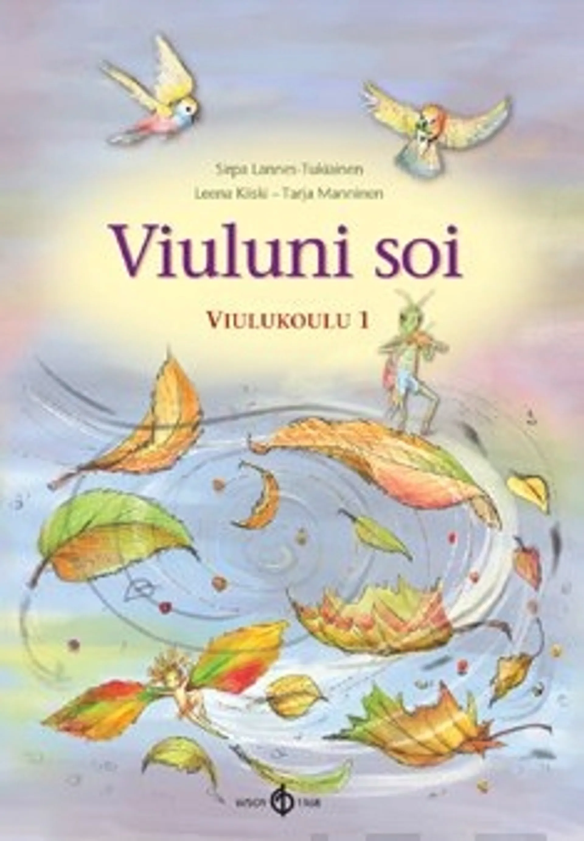 Viuluni soi (+ Säestysvihko)