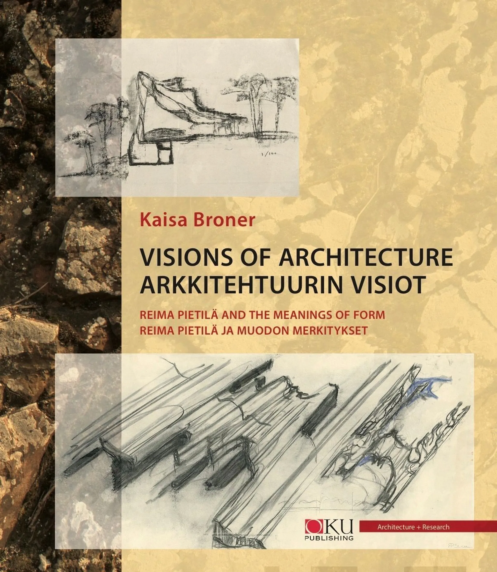 Broner, Arkkitehtuurin visiot - Visions of Architecture