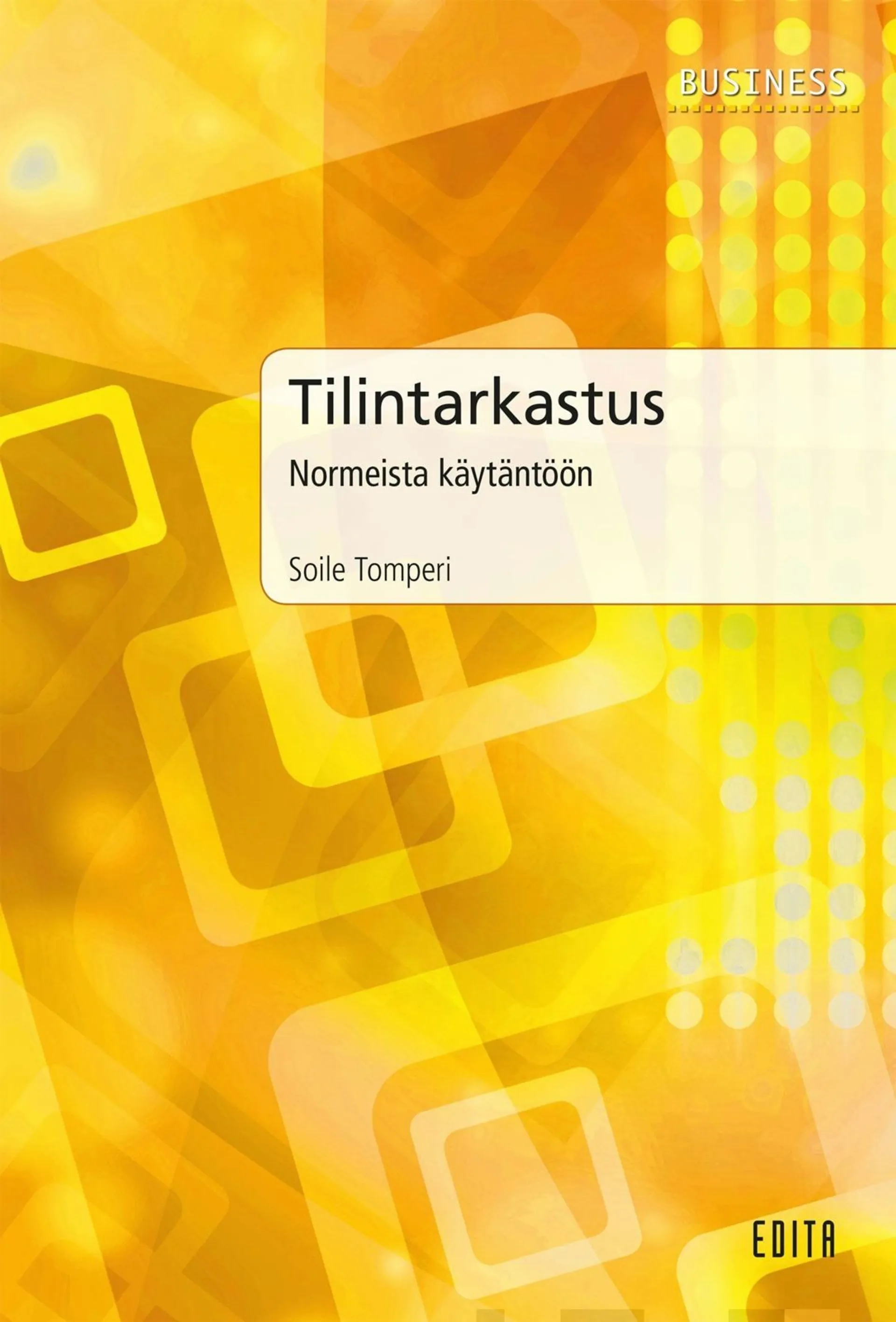 Tomperi, Tilintarkastus - Normeista käytäntöön