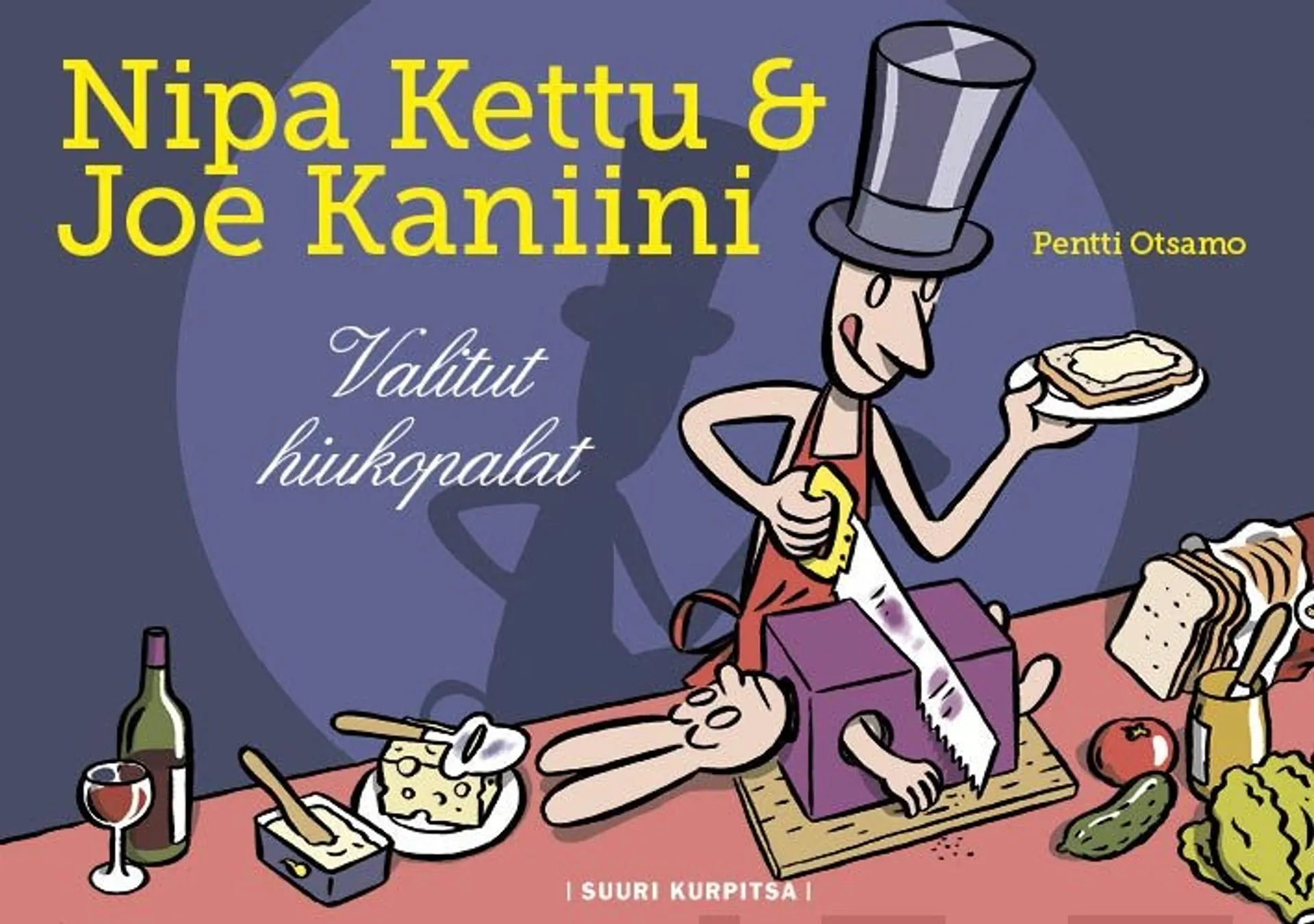 Otsamo, Nipa Kettu ja Joe Kaniini - Valitut hiukopalat