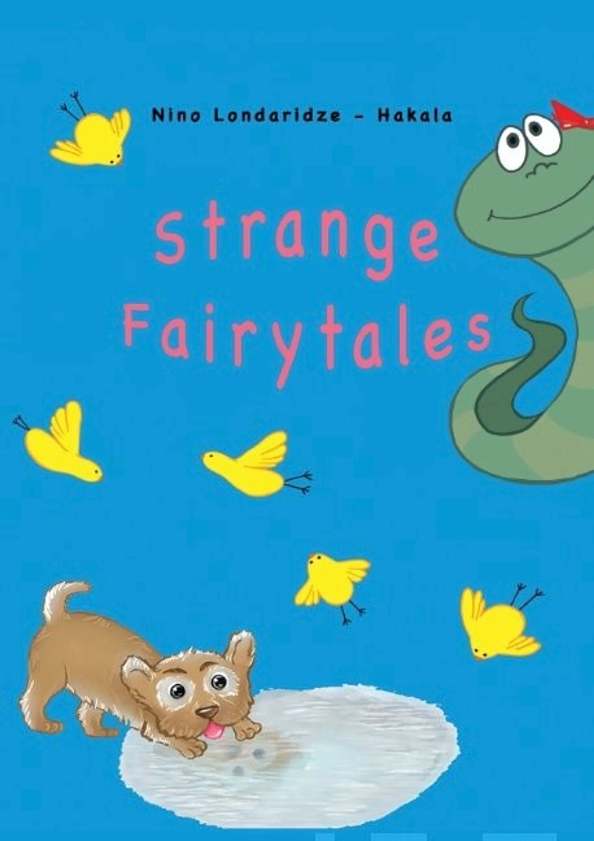 Londaridze-Hakala, Strange Fairytales