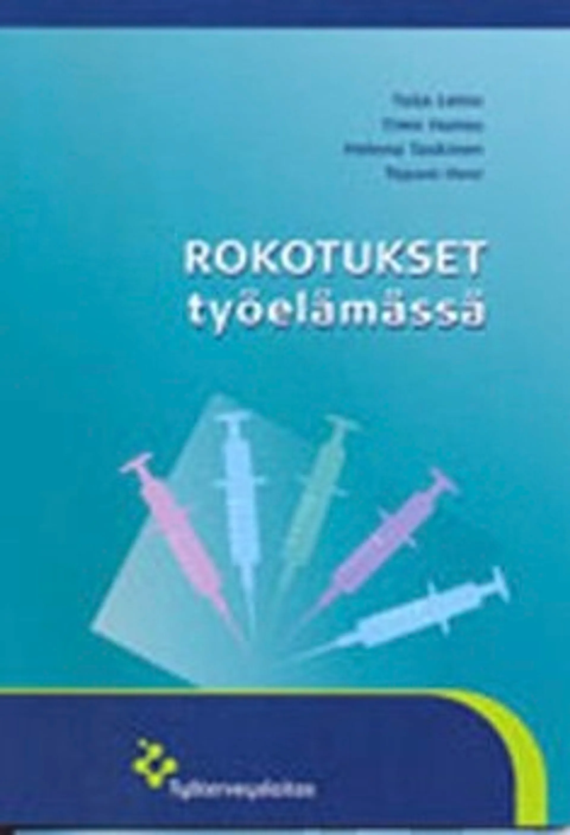 Rokotukset työelämässä