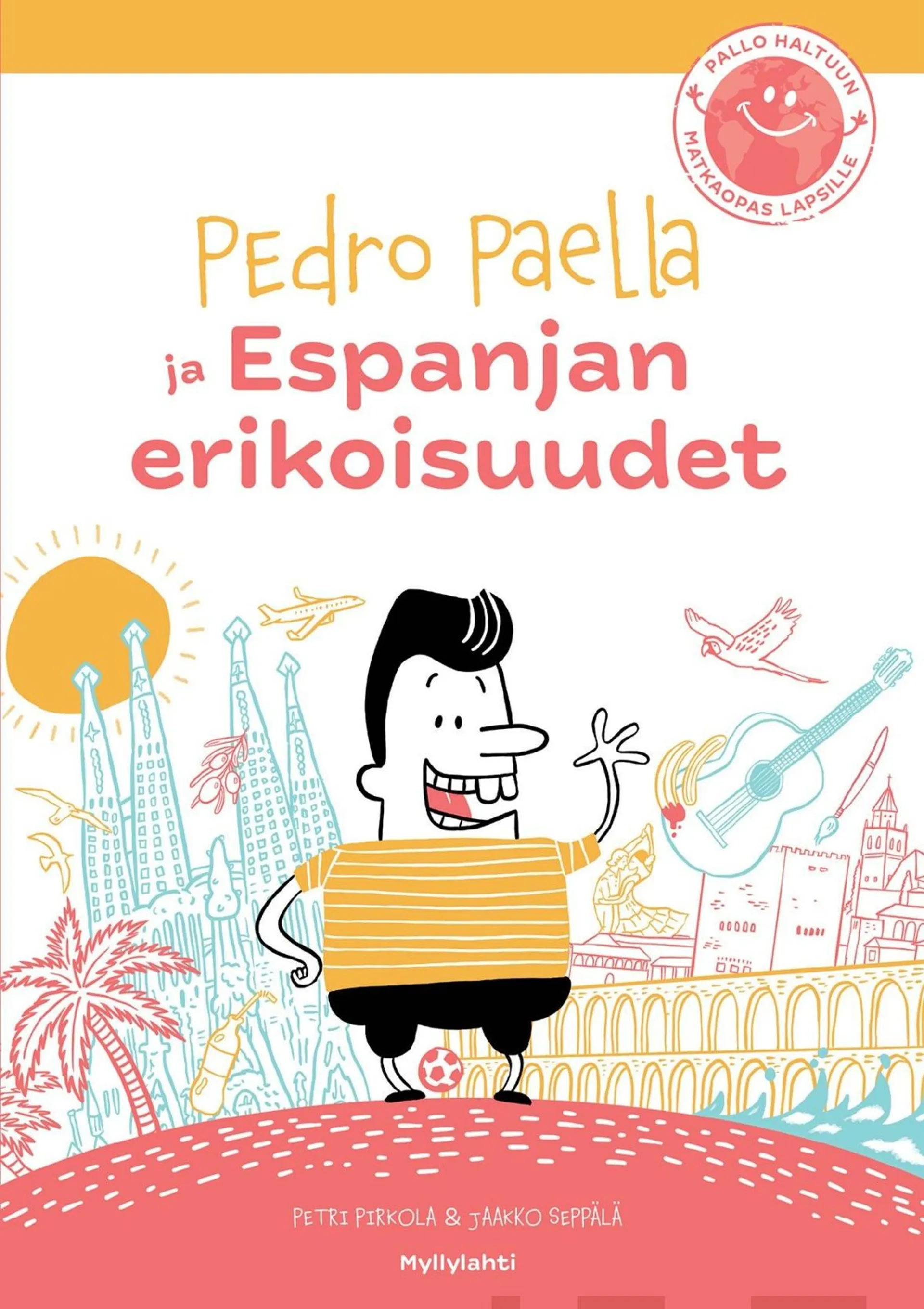 Pirkola, Pedro Paella ja Espanjan erikoisuudet