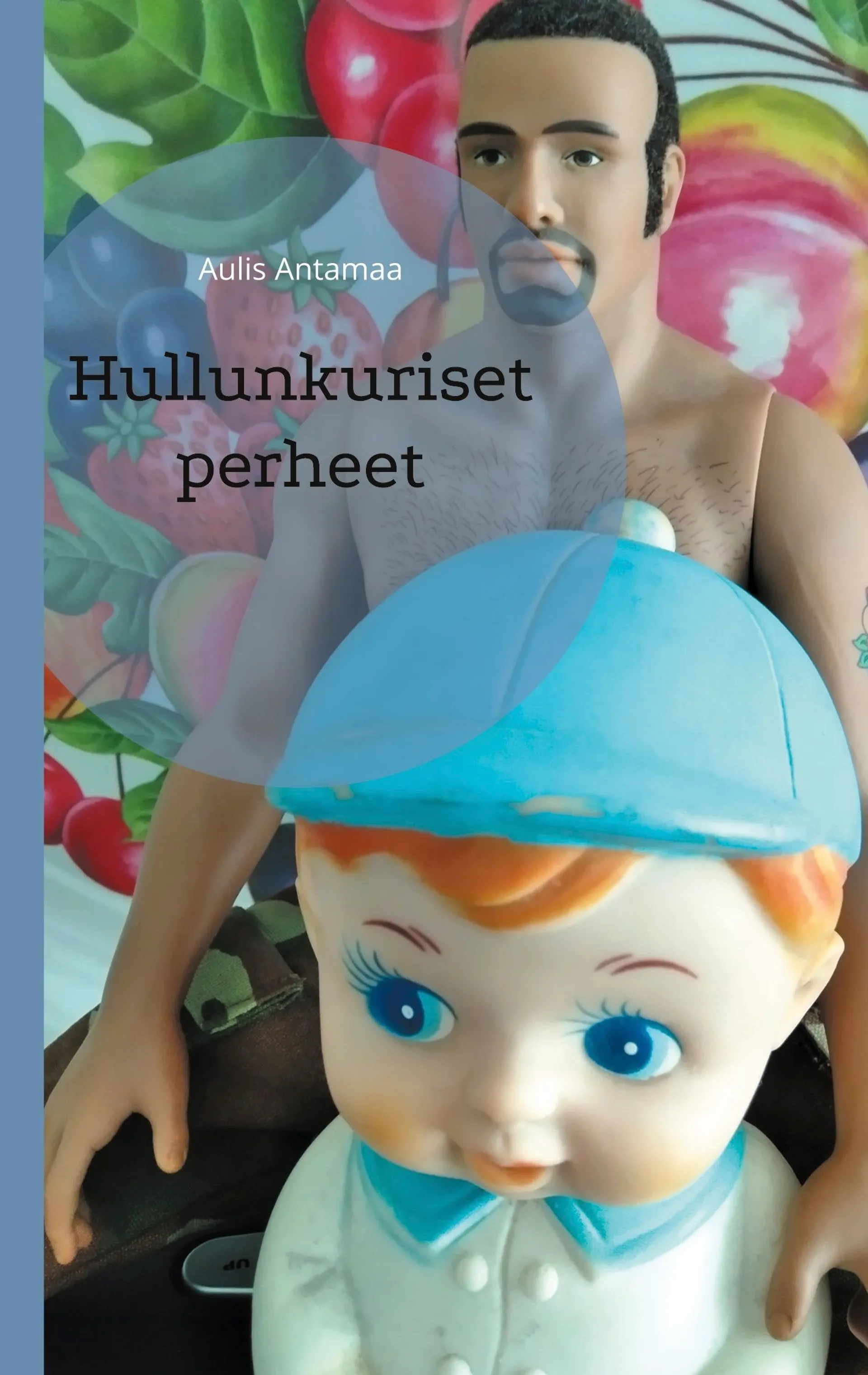 Antamaa, Hullunkuriset perheet