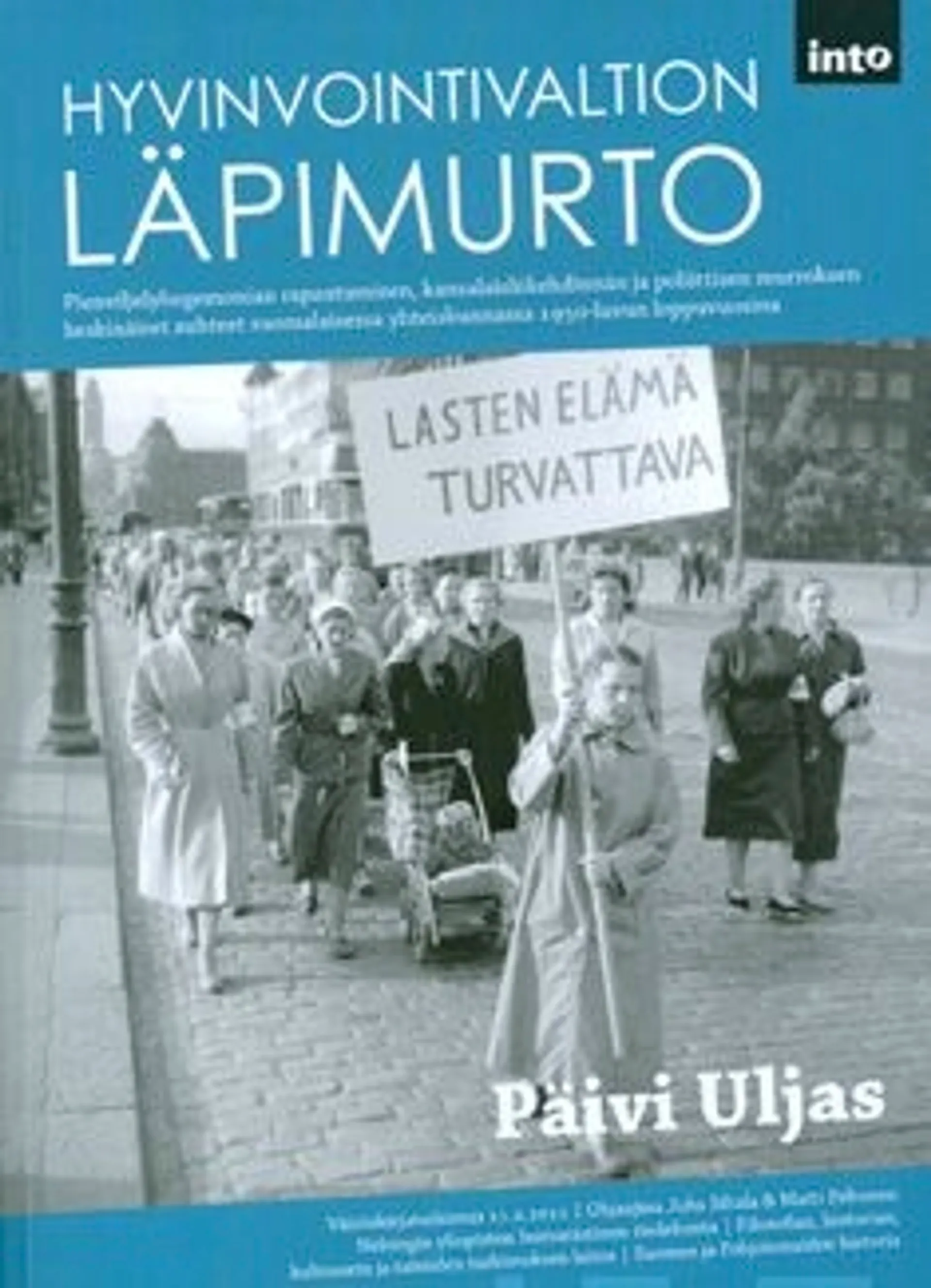 Uljas, Hyvinvointivaltion läpimurto