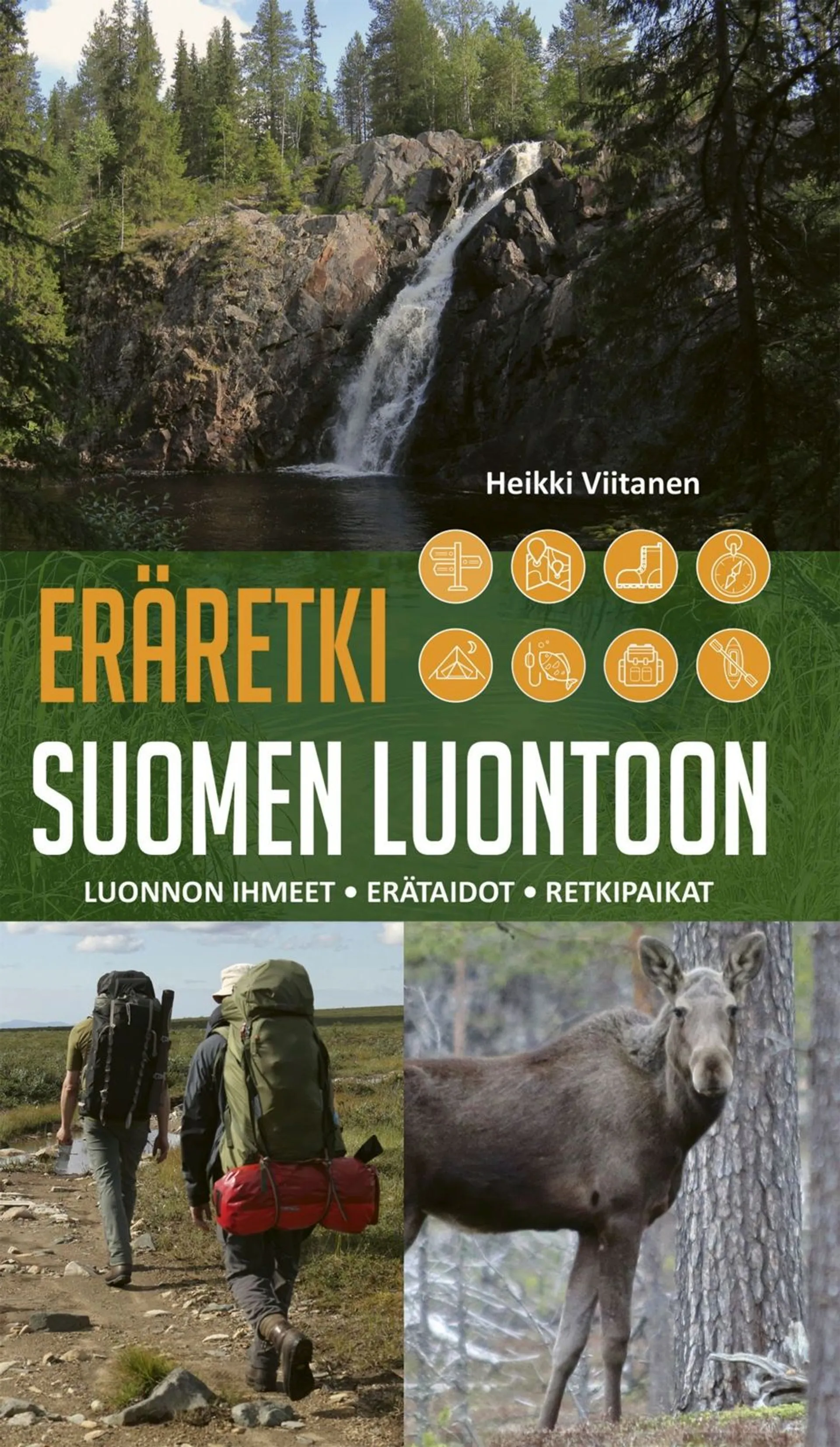 Viitanen, Eräretki Suomen luontoon - Luonnon ihmeet, erätaidot, retkipaikat