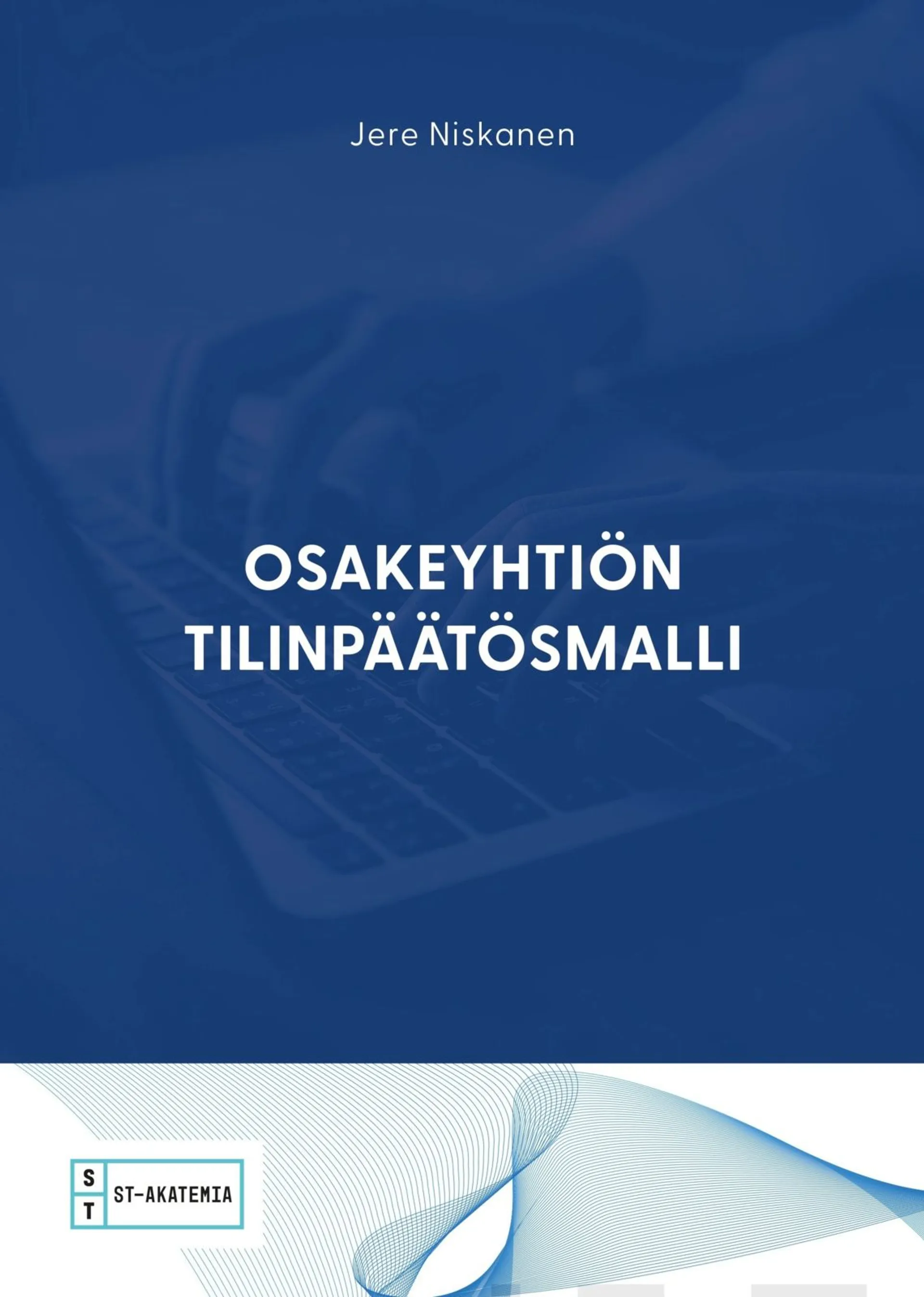 Niskanen, Osakeyhtiön tilinpäätösmalli