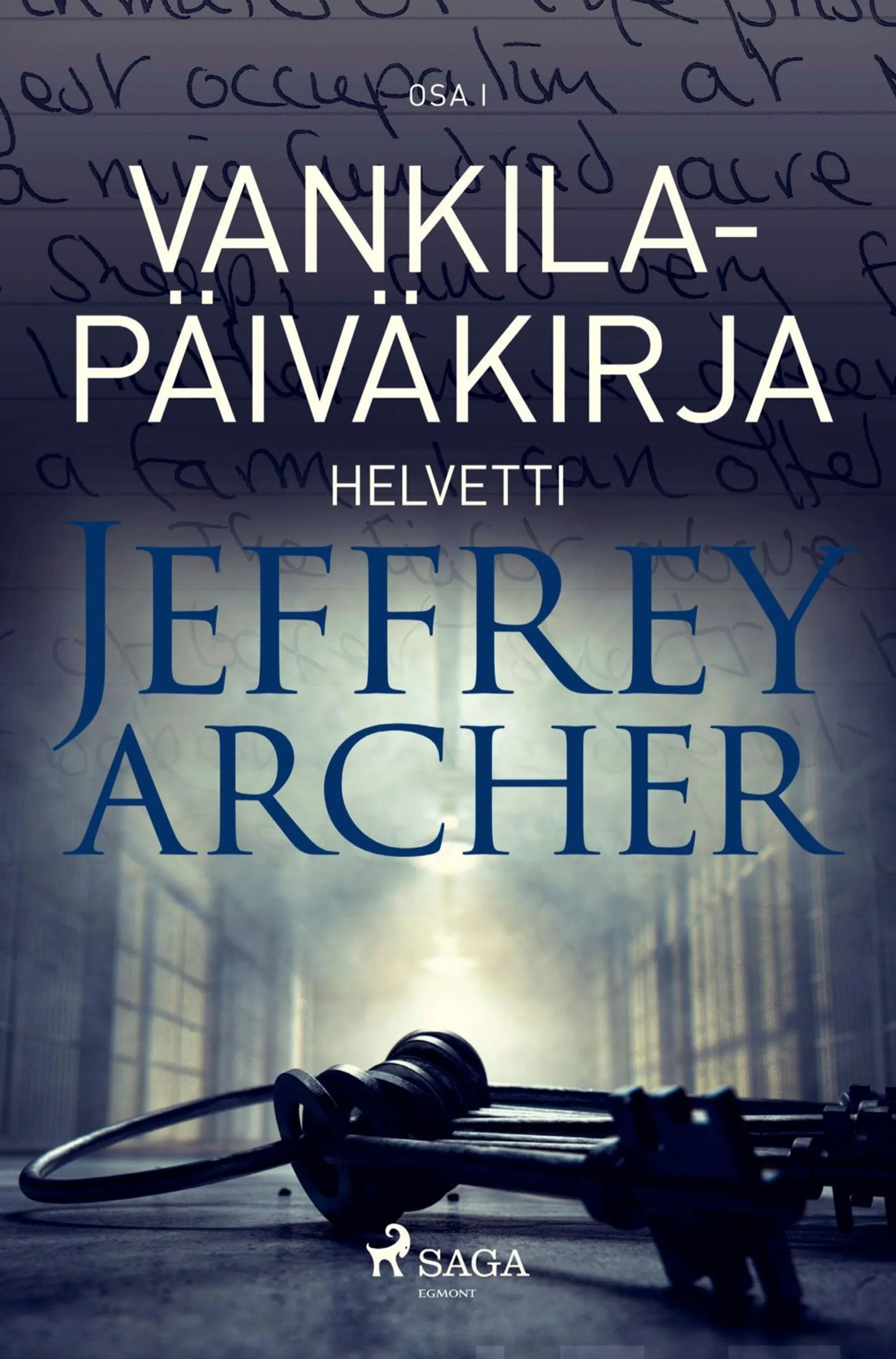 Archer, Vankilapäiväkirja - Helvetti - Osa I