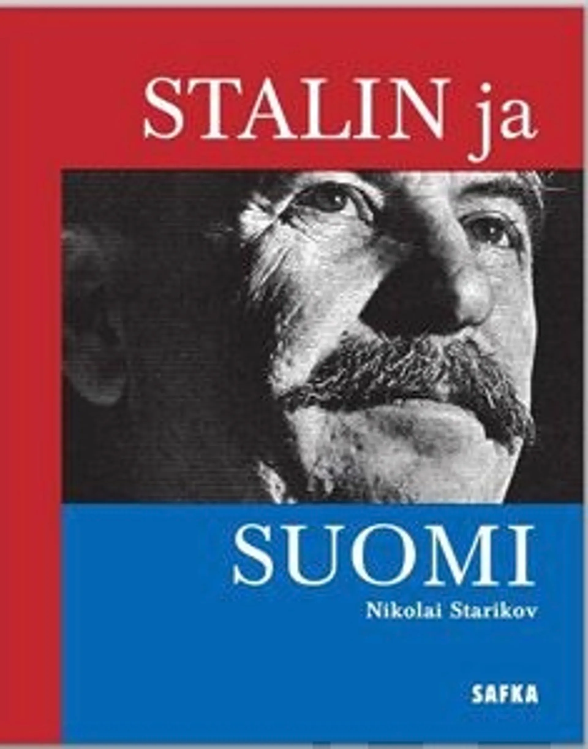 Starikov, Stalin ja Suomi