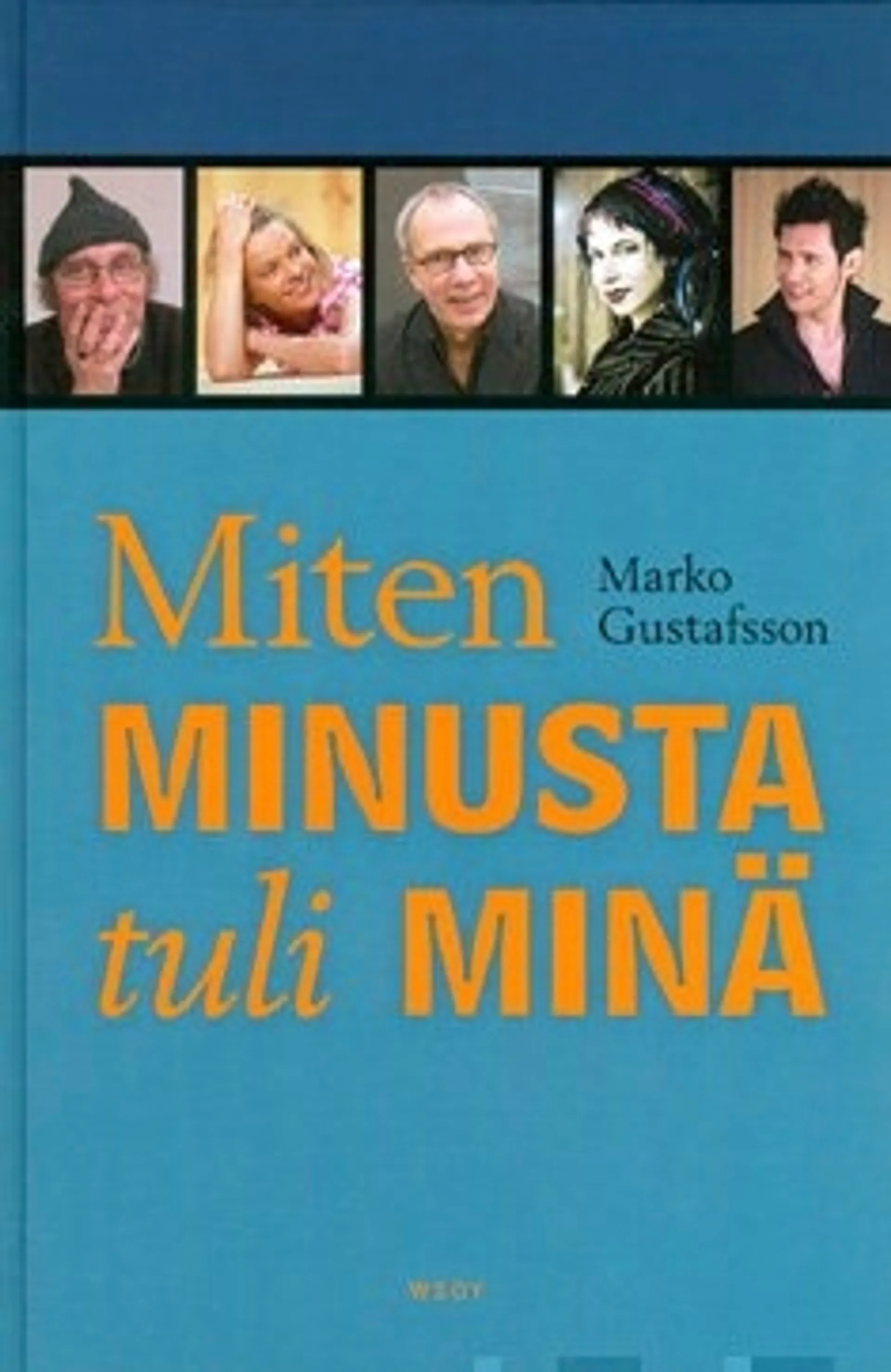 Miten minusta tuli minä