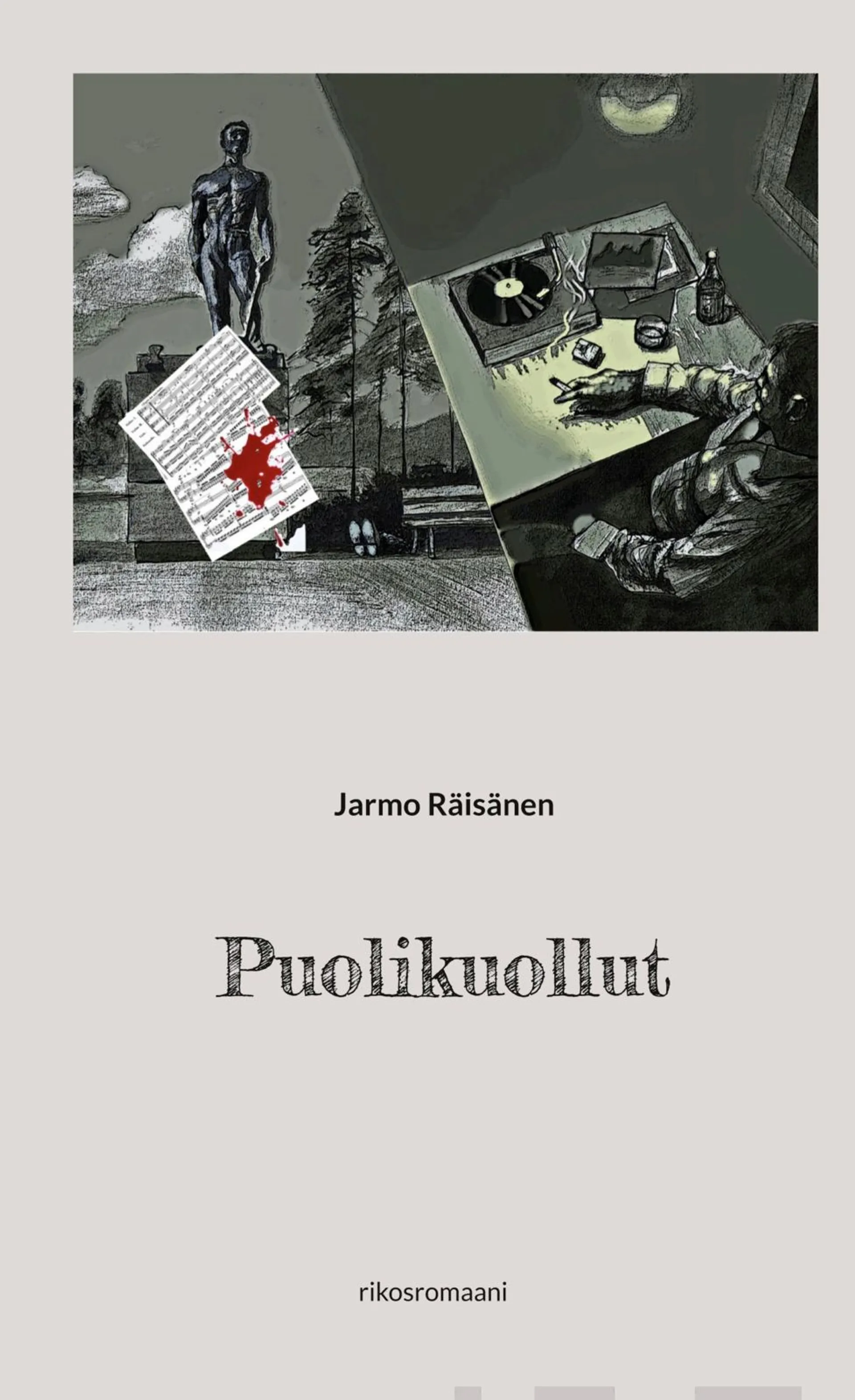 Räisänen, Puolikuollut - Rikosromaani