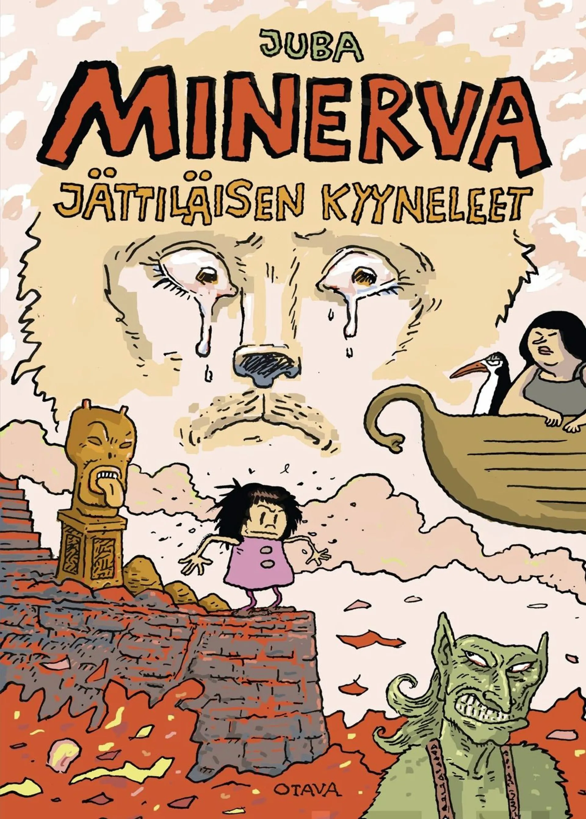 Tuomola, Minerva - Jättiläisen kyyneleet