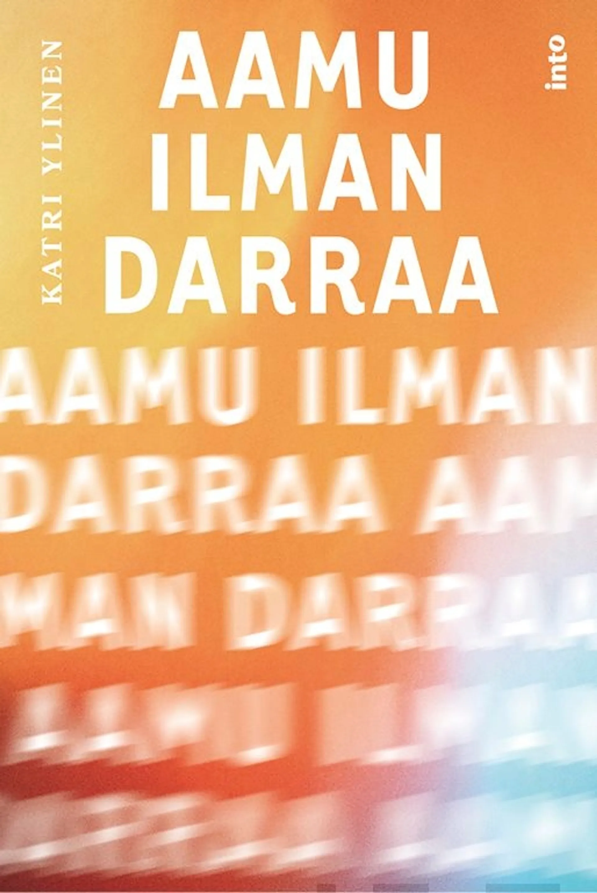 Ylinen, Aamu ilman darraa