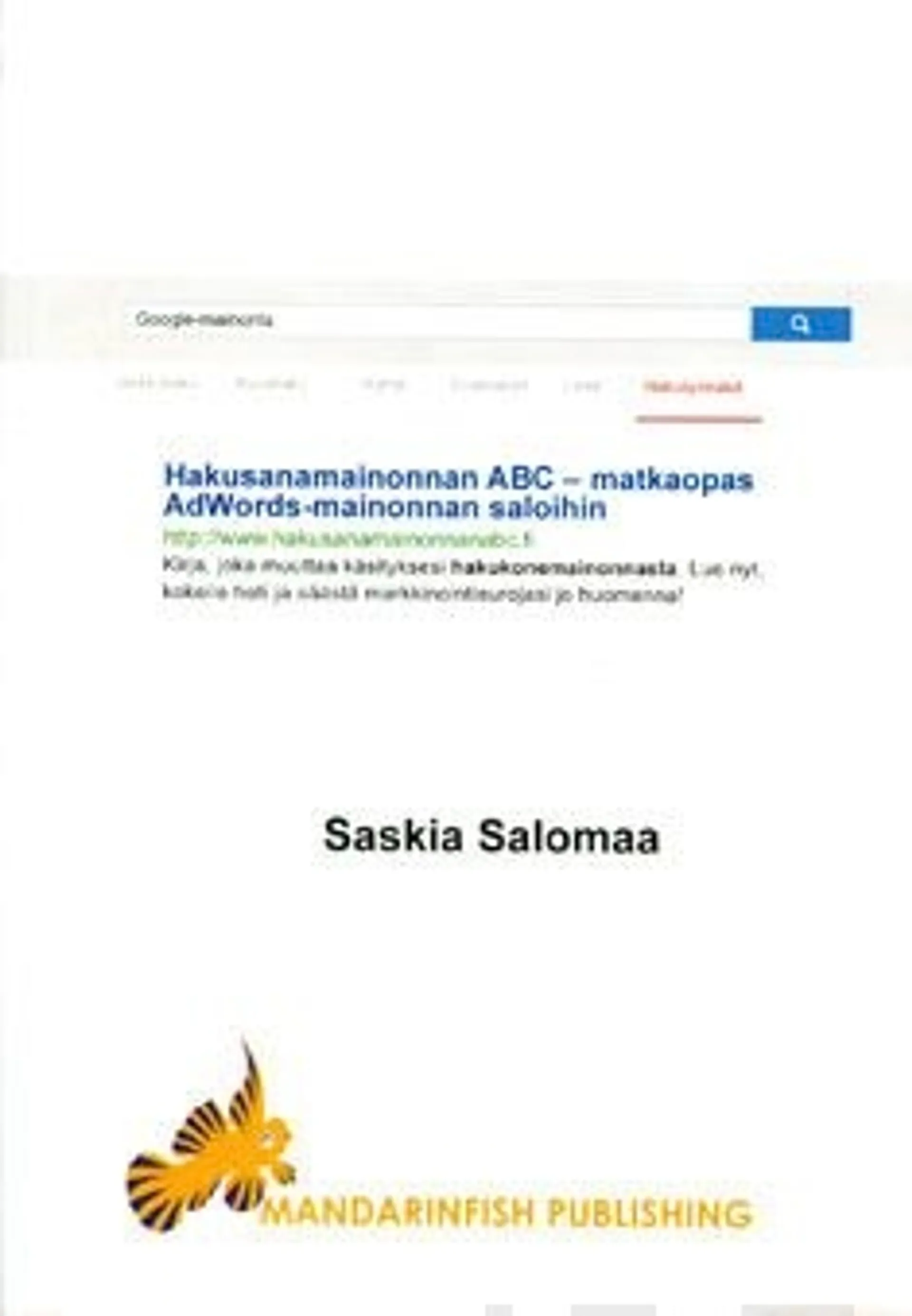 Salomaa, Hakusanamainonnan ABC - matkaopas AdWords-mainonnan saloihin