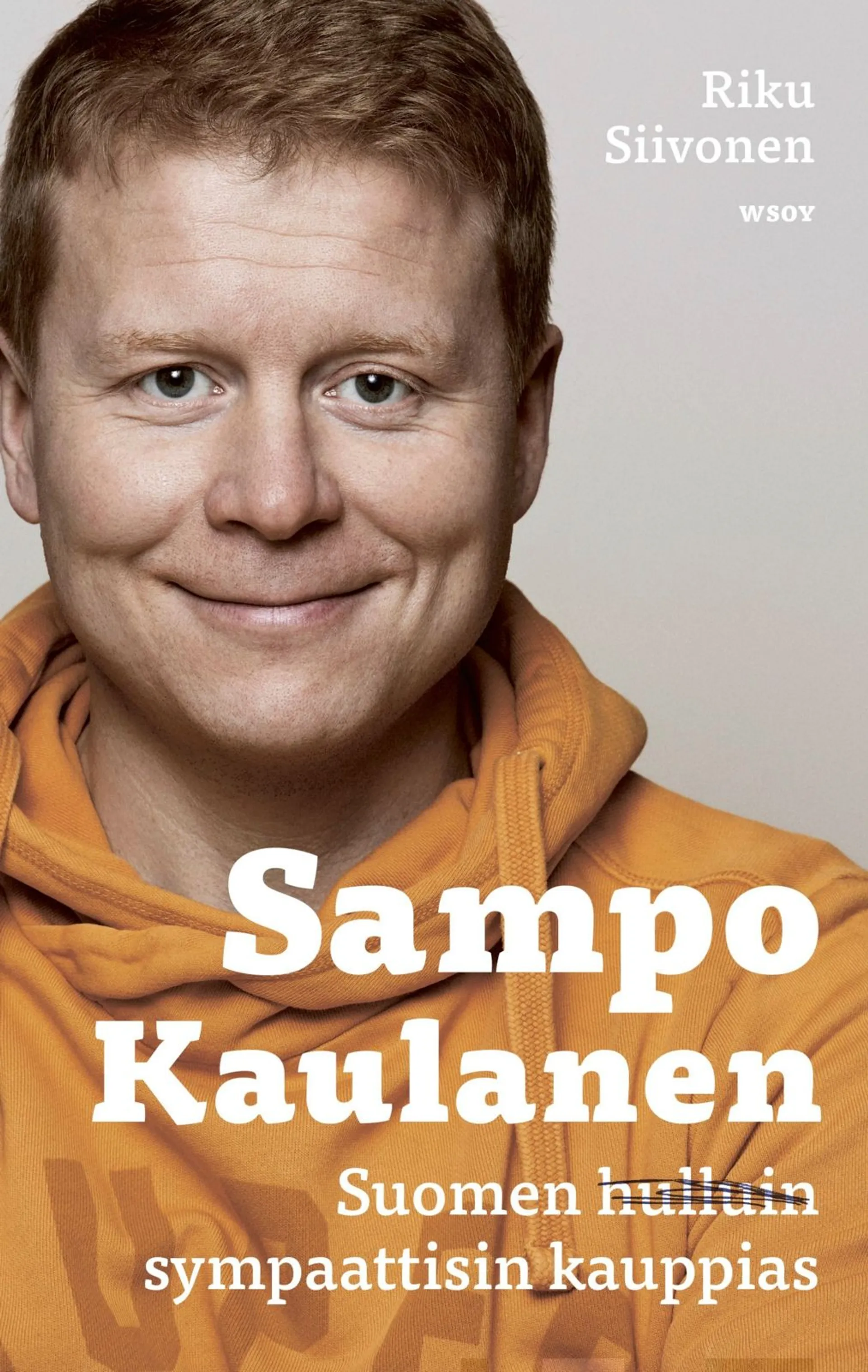 Siivonen, Sampo Kaulanen - Suomen sympaattisin kauppias