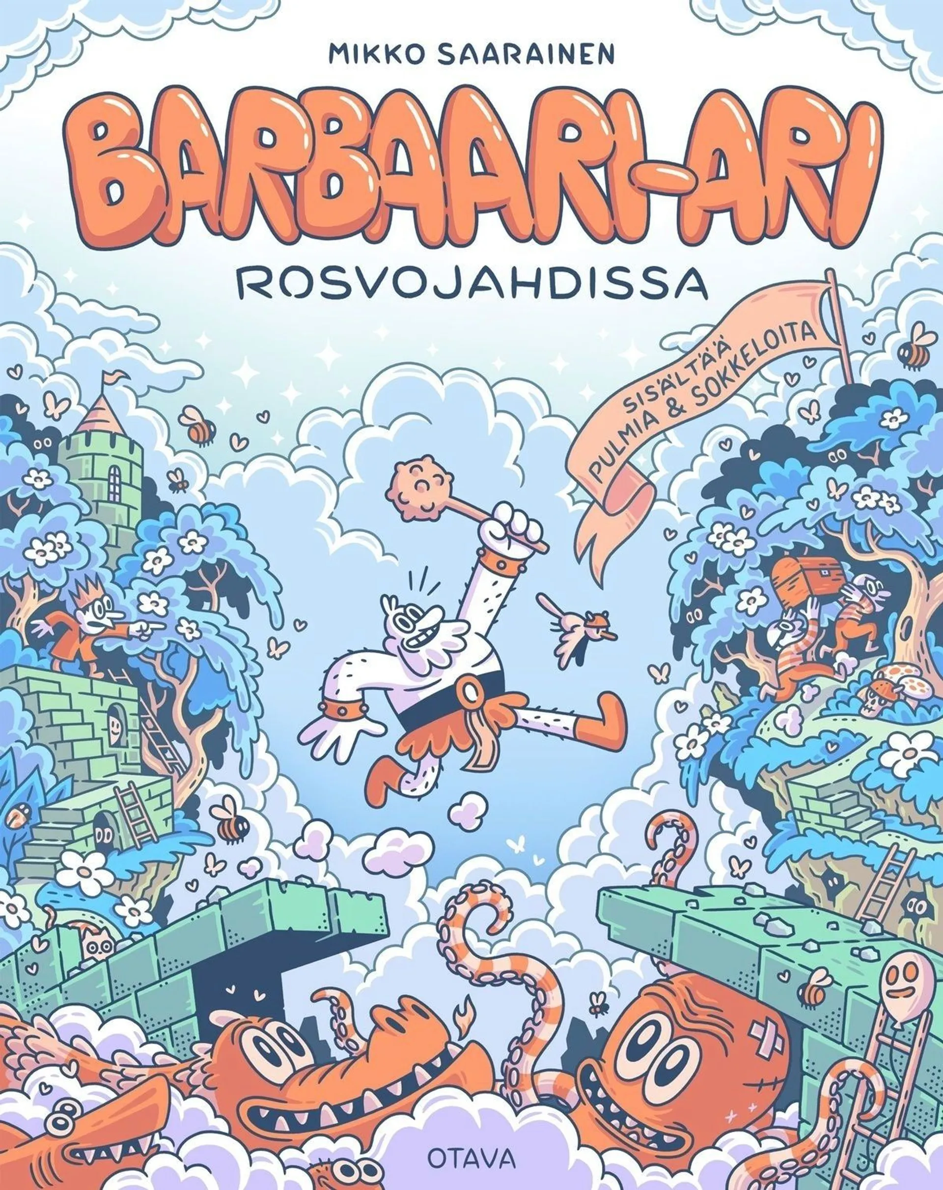 Saarainen, Barbaari-Ari rosvojahdissa