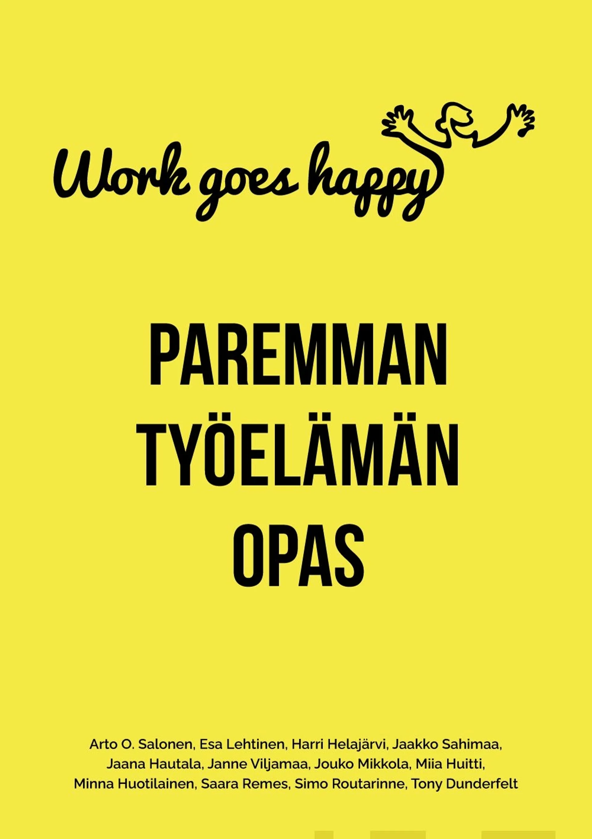 Work goes happy - Paremman työelämän opas