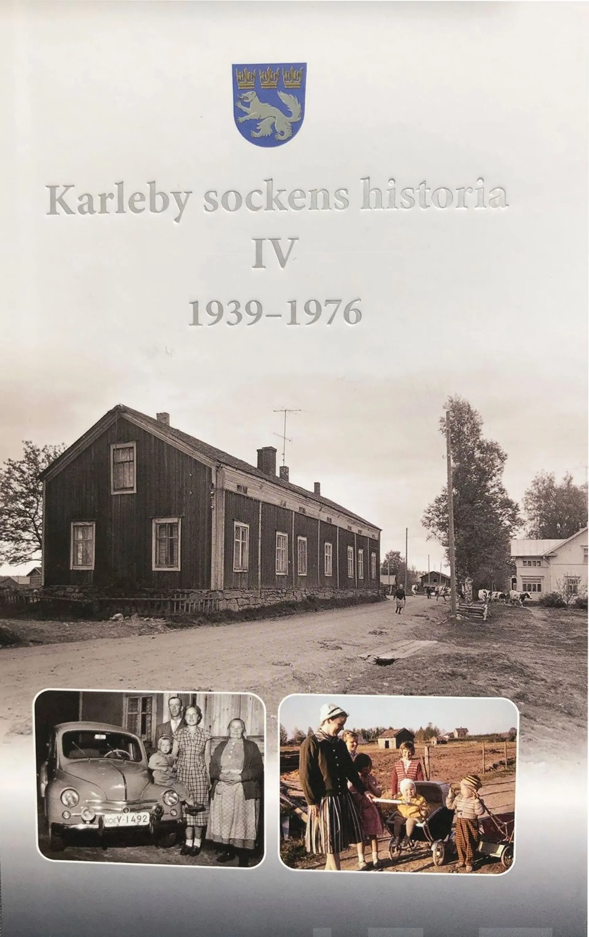 Karleby sockens historia IV, 1939-1976