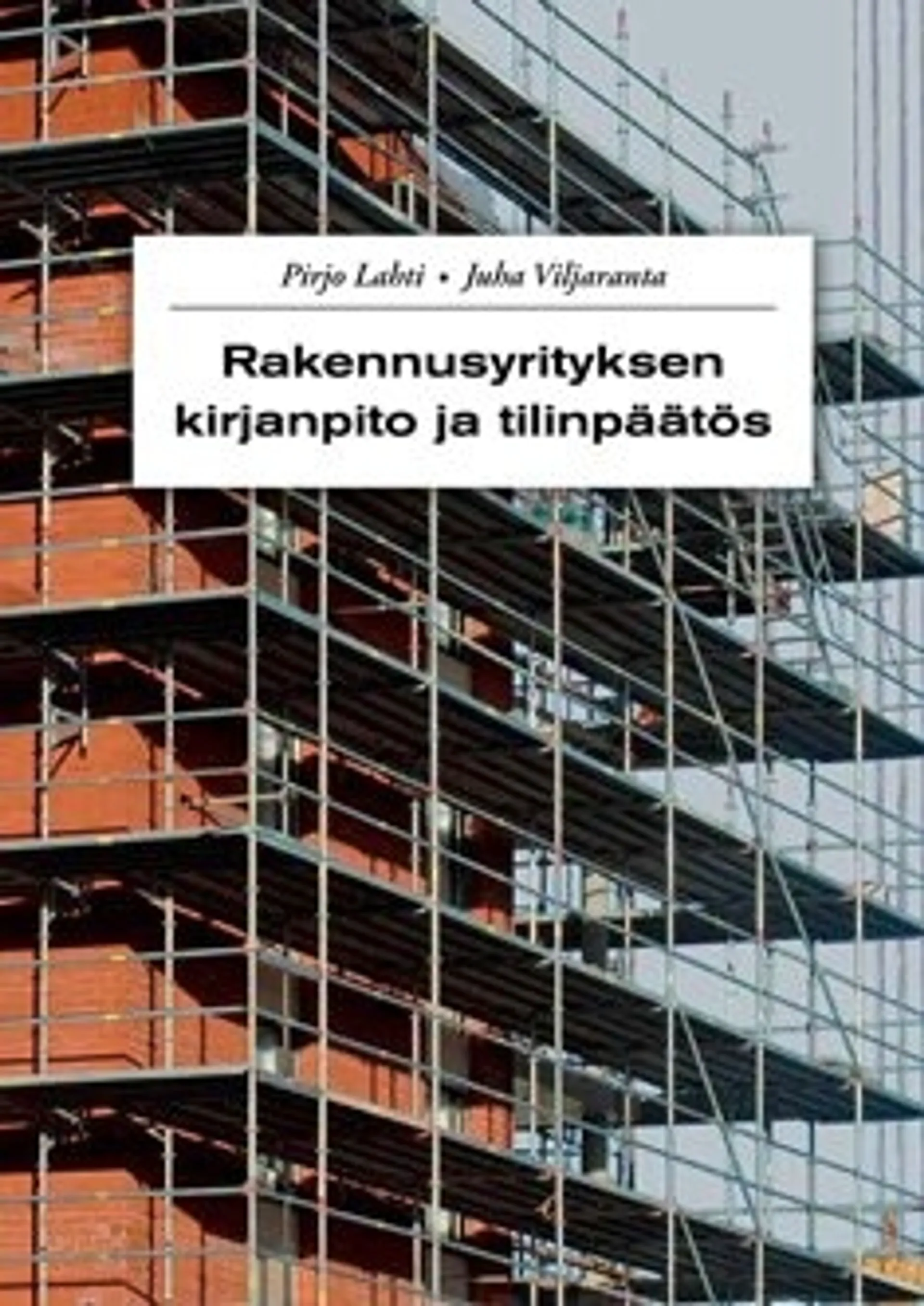 Rakennusyrityksen kirjanpito ja tilinpäätös