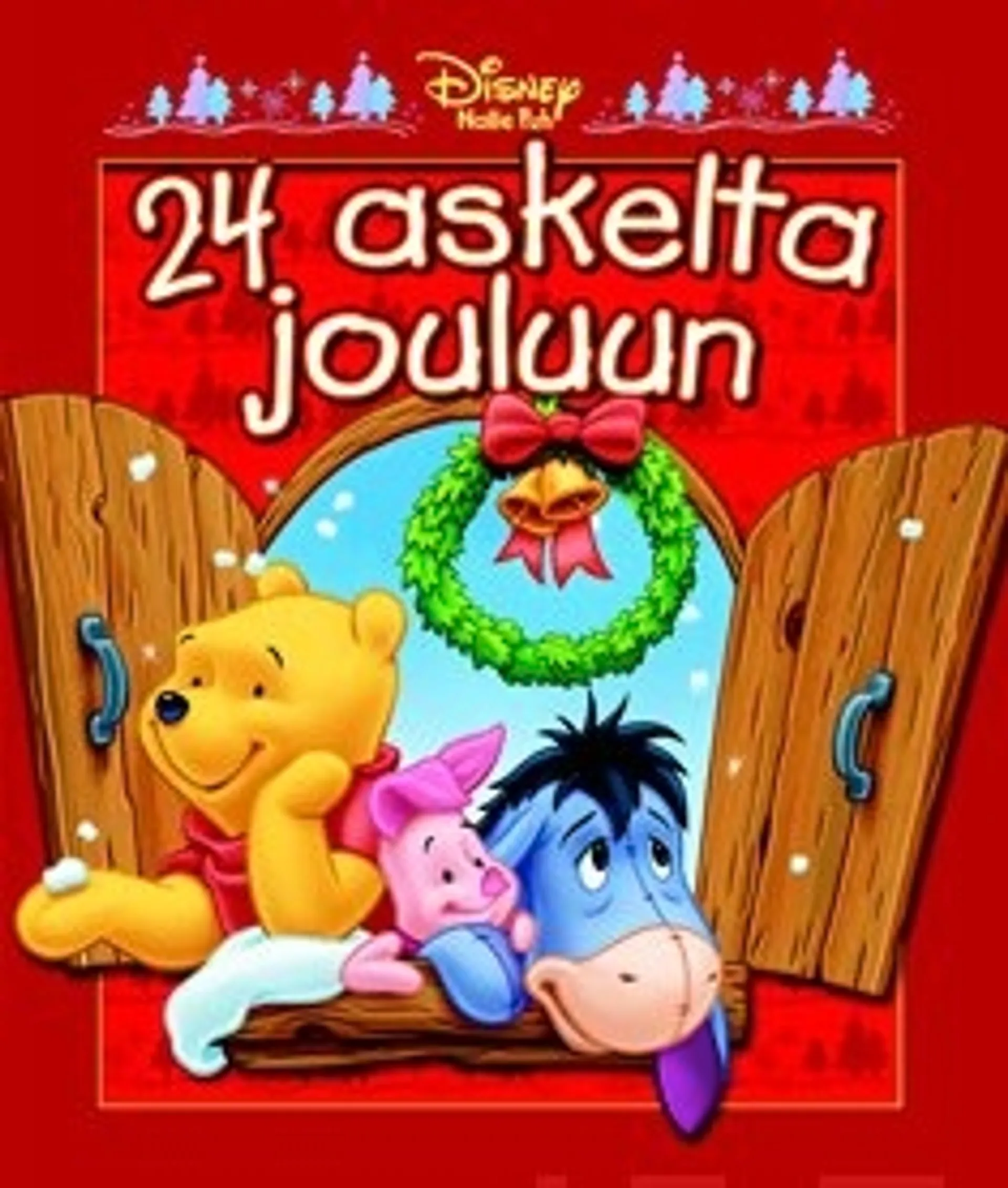 Nalle Puh - 24 askelta jouluun