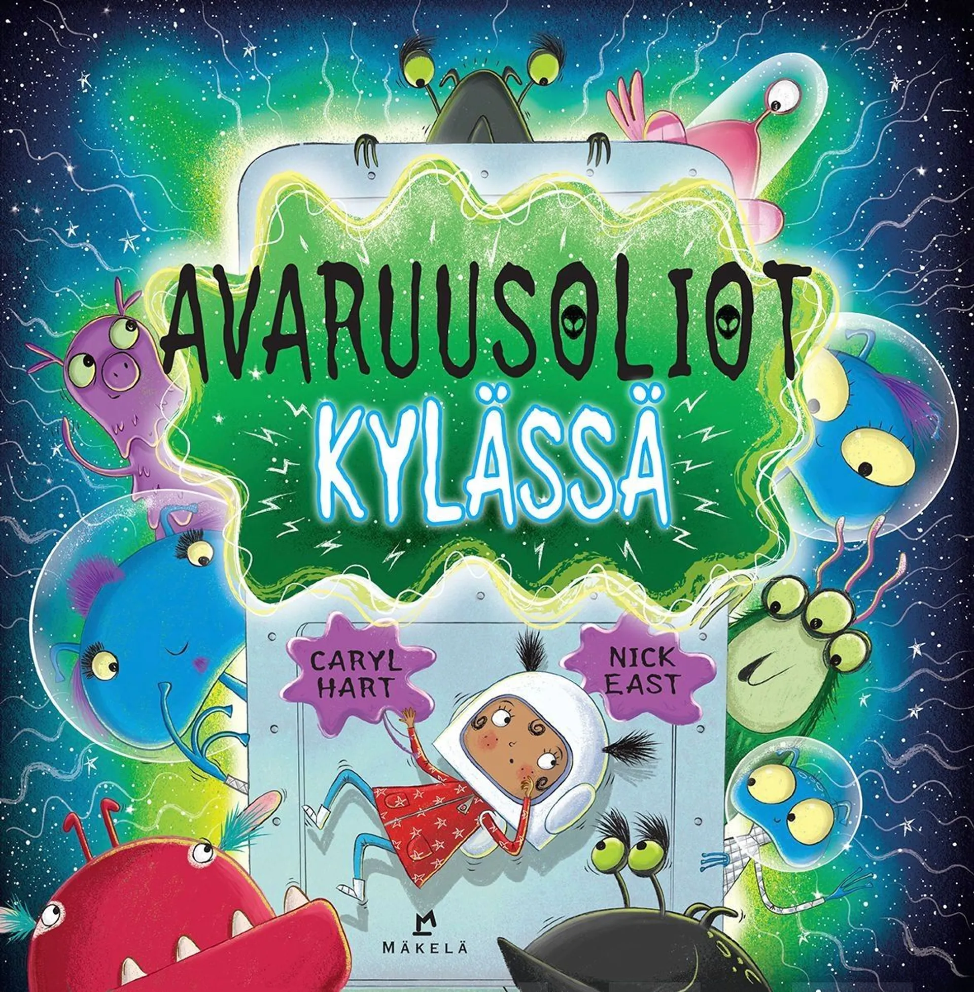 Hart, Avaruusoliot kylässä