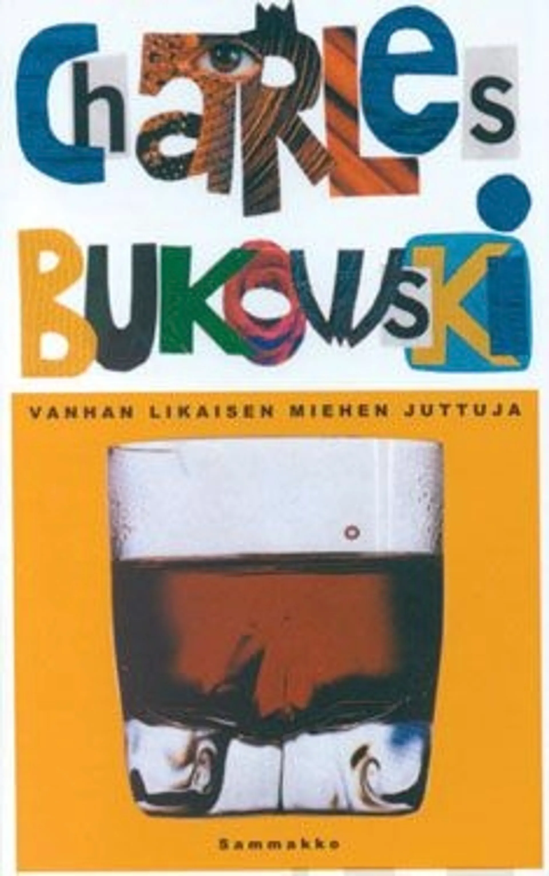 Bukowski, Vanhan likaisen miehen juttuja