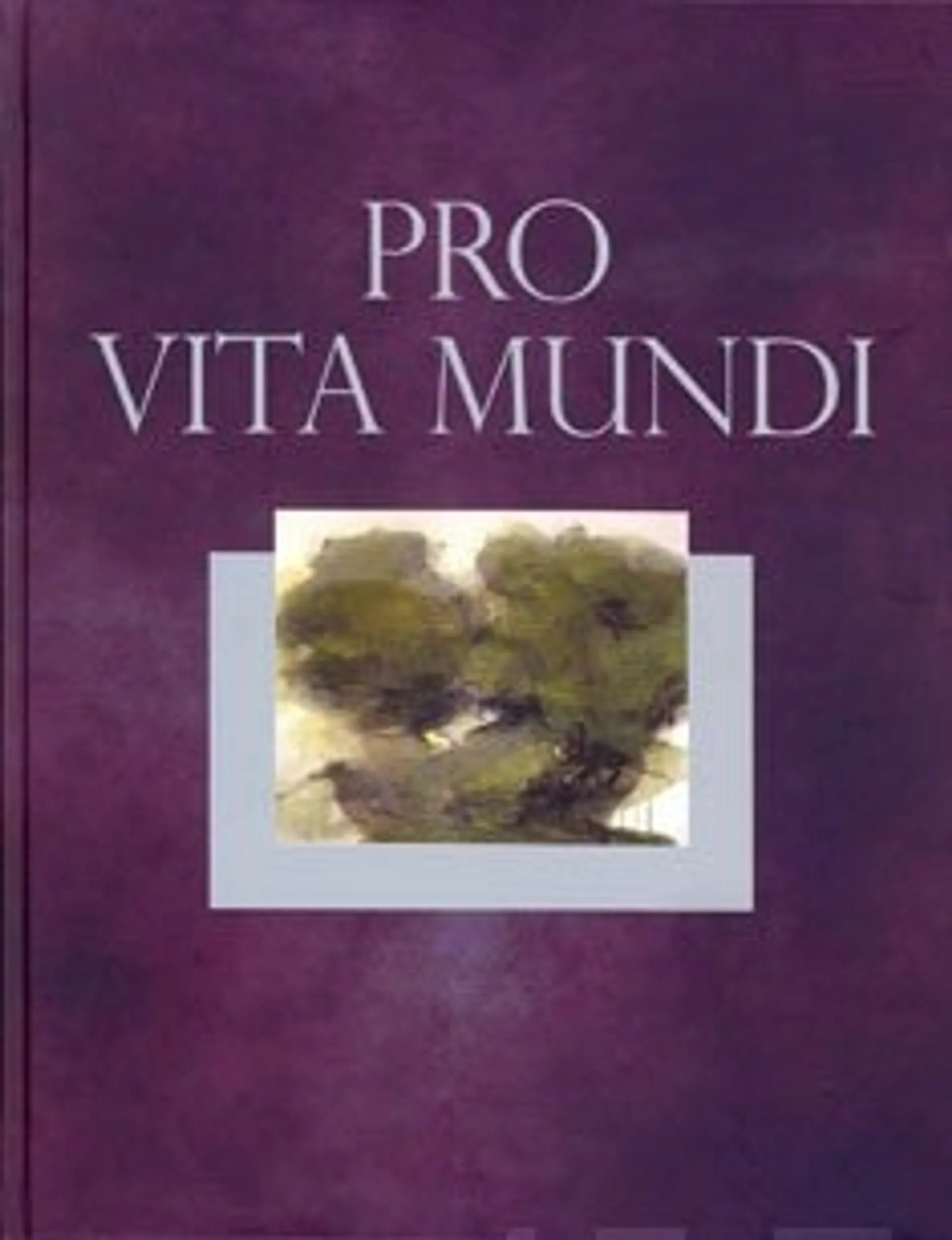 Pro vita mundi