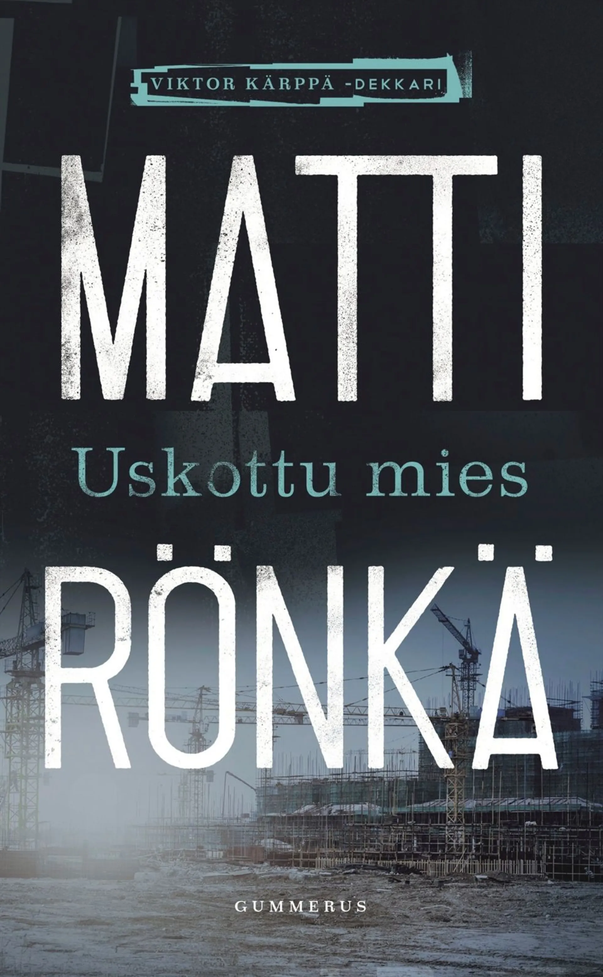 Rönkä, Uskottu mies