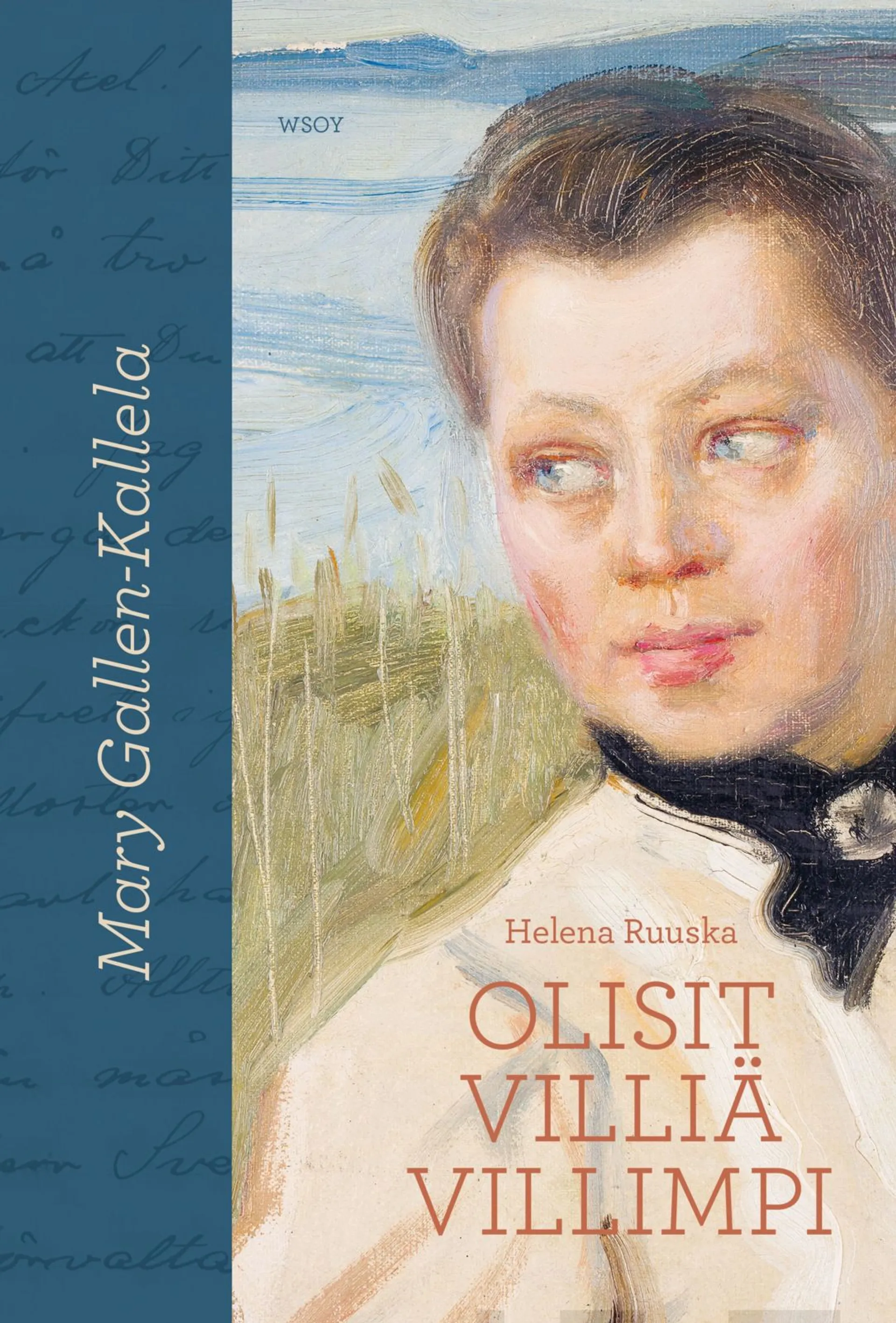 Ruuska, Mary Gallen-Kallela. Olisit villiä villimpi