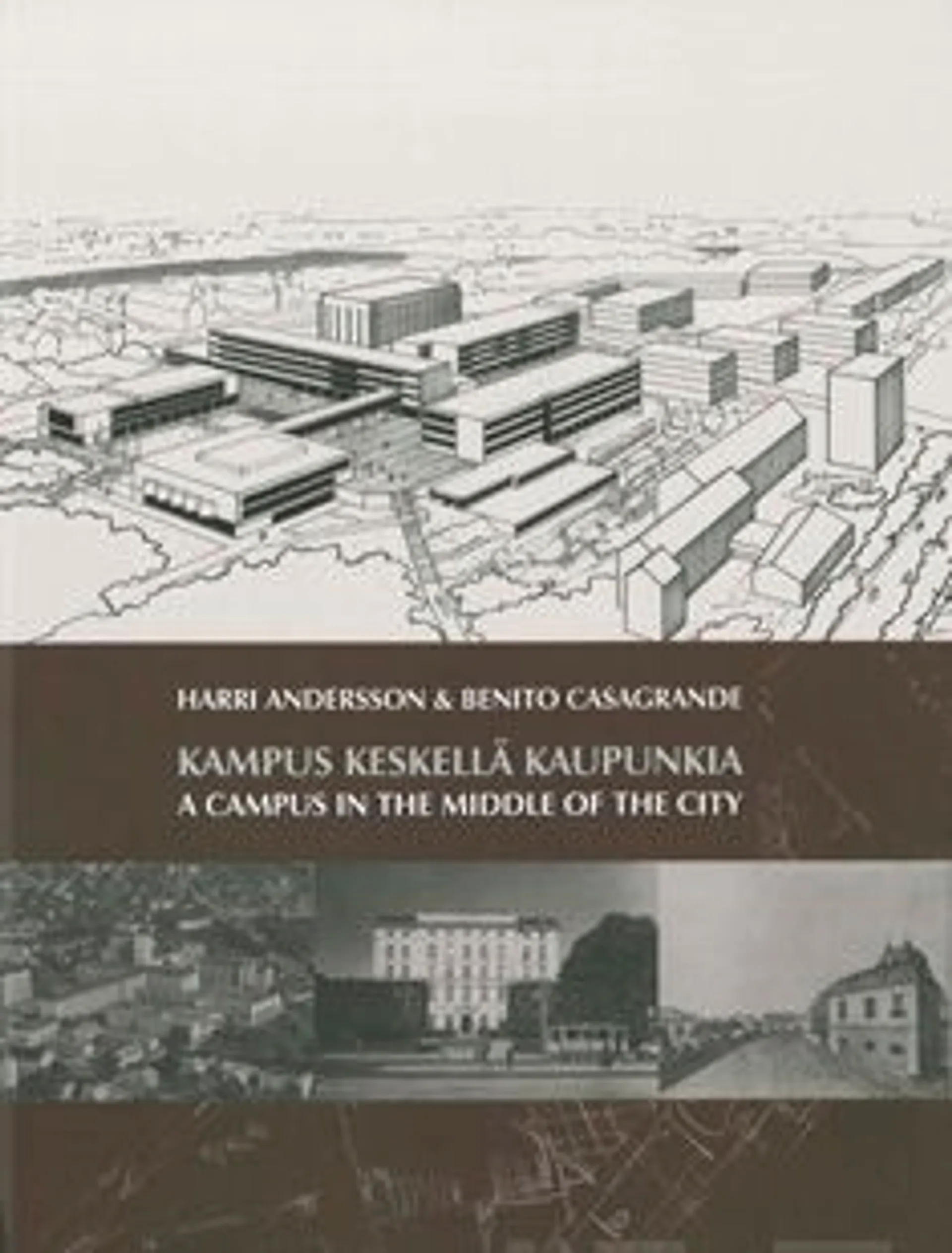 Andersson, Kampus keskellä kaupunkia