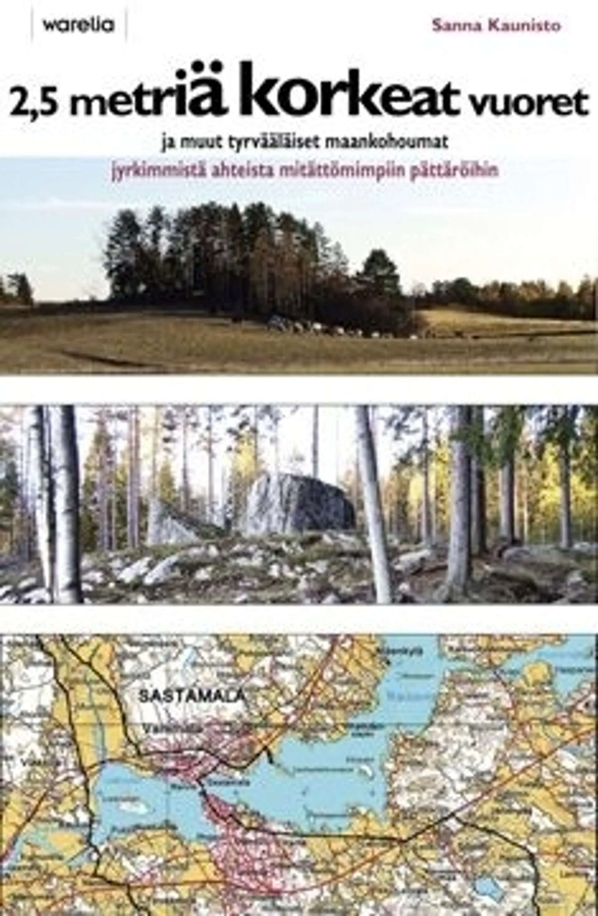 Kaunisto, 2,5 metriä korkeat vuoret ja muut tyrvääläiset maankohoumat jyrkimmistä ahteista mitättömämpiin pättäröihin - retki tyrvääläisten maankohoumien ja niiden nimien juurille