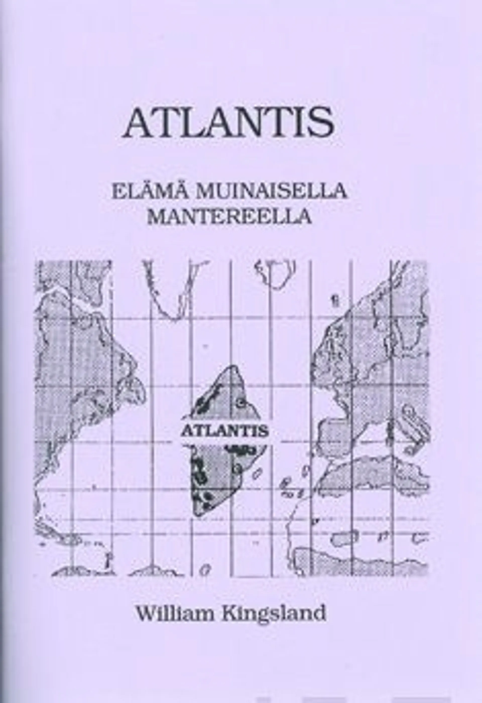 Atlantis - elämä muinaisella mantereella