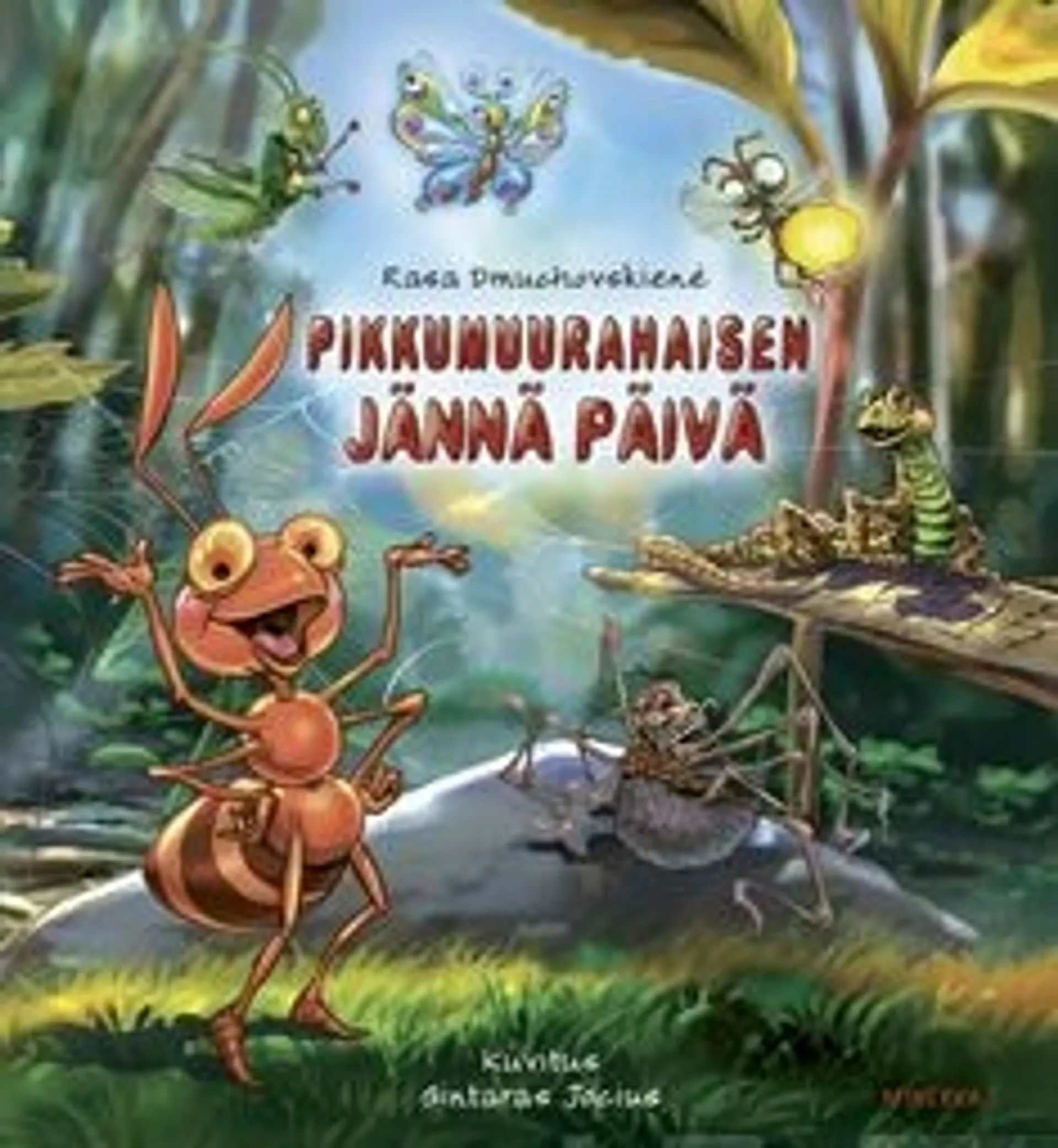 Dmuchovskienė, Pikkumuurahaisen jännä päivä