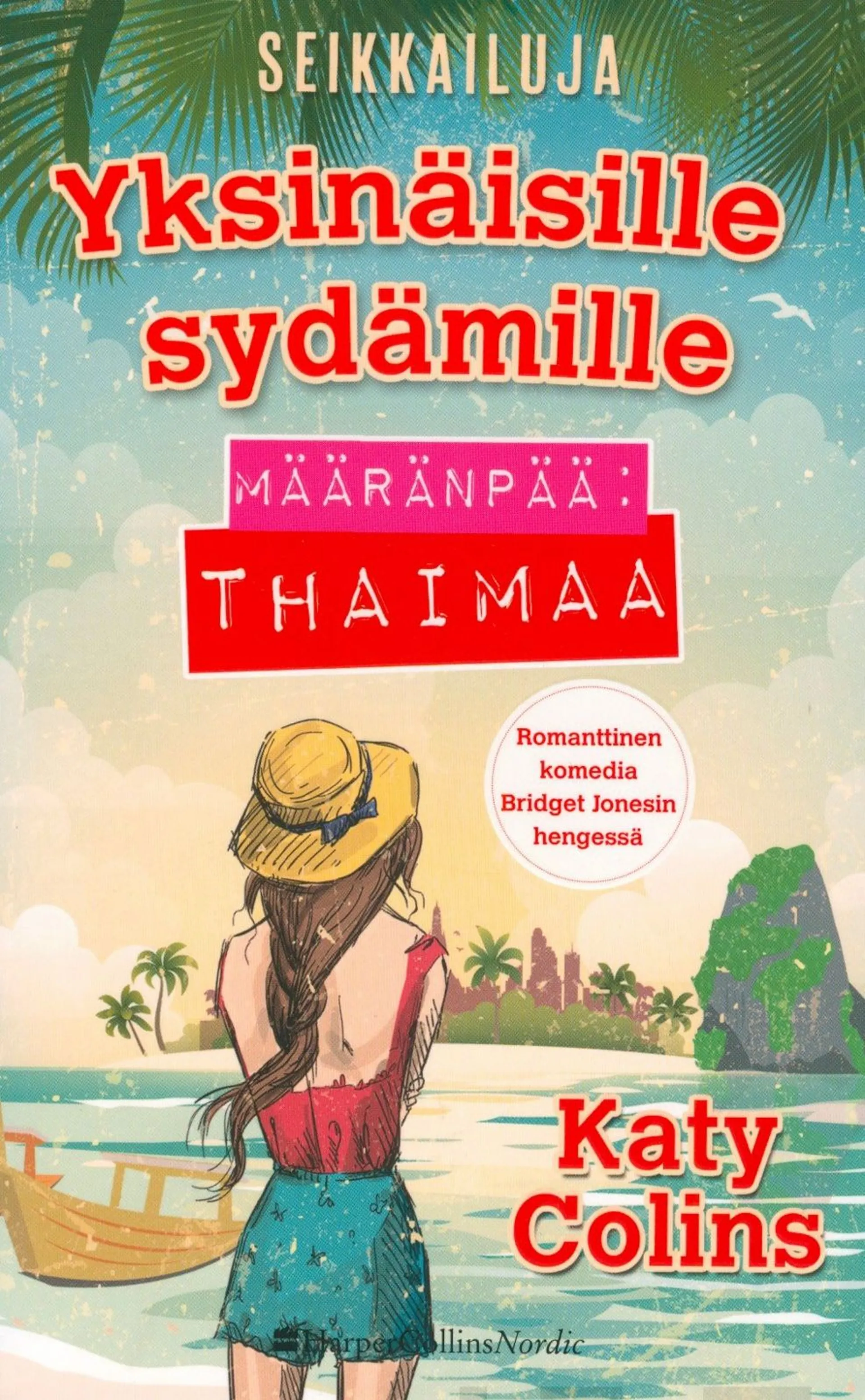 Colins, Määränpää: Thaimaa