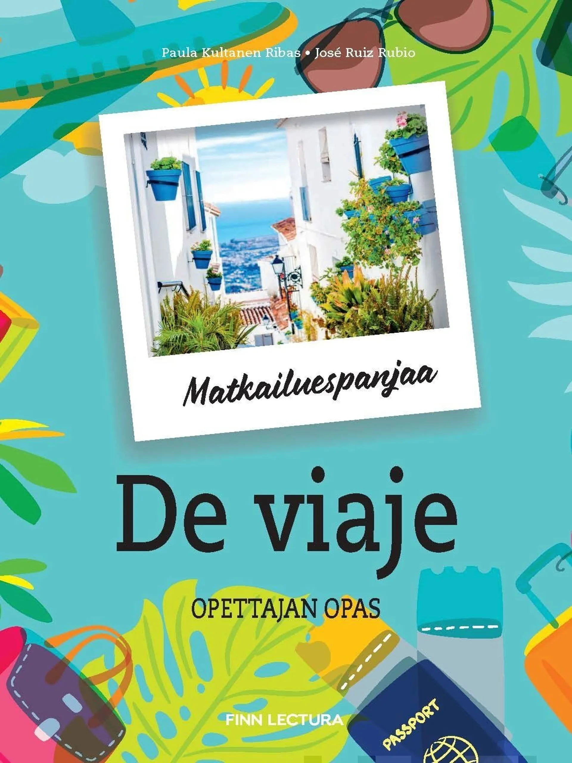 Kultanen Ribas, De viaje Opettajan opas - Matkailuespanjaa