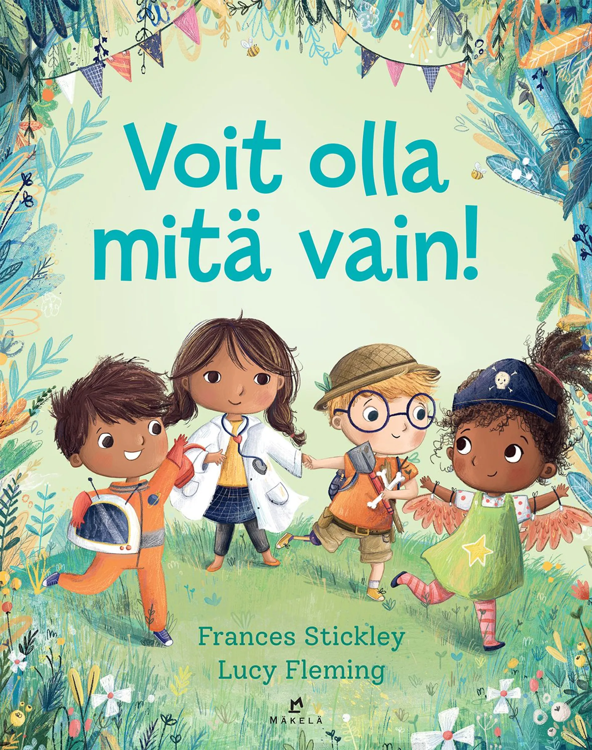 Stickley, Voit olla mitä vain!