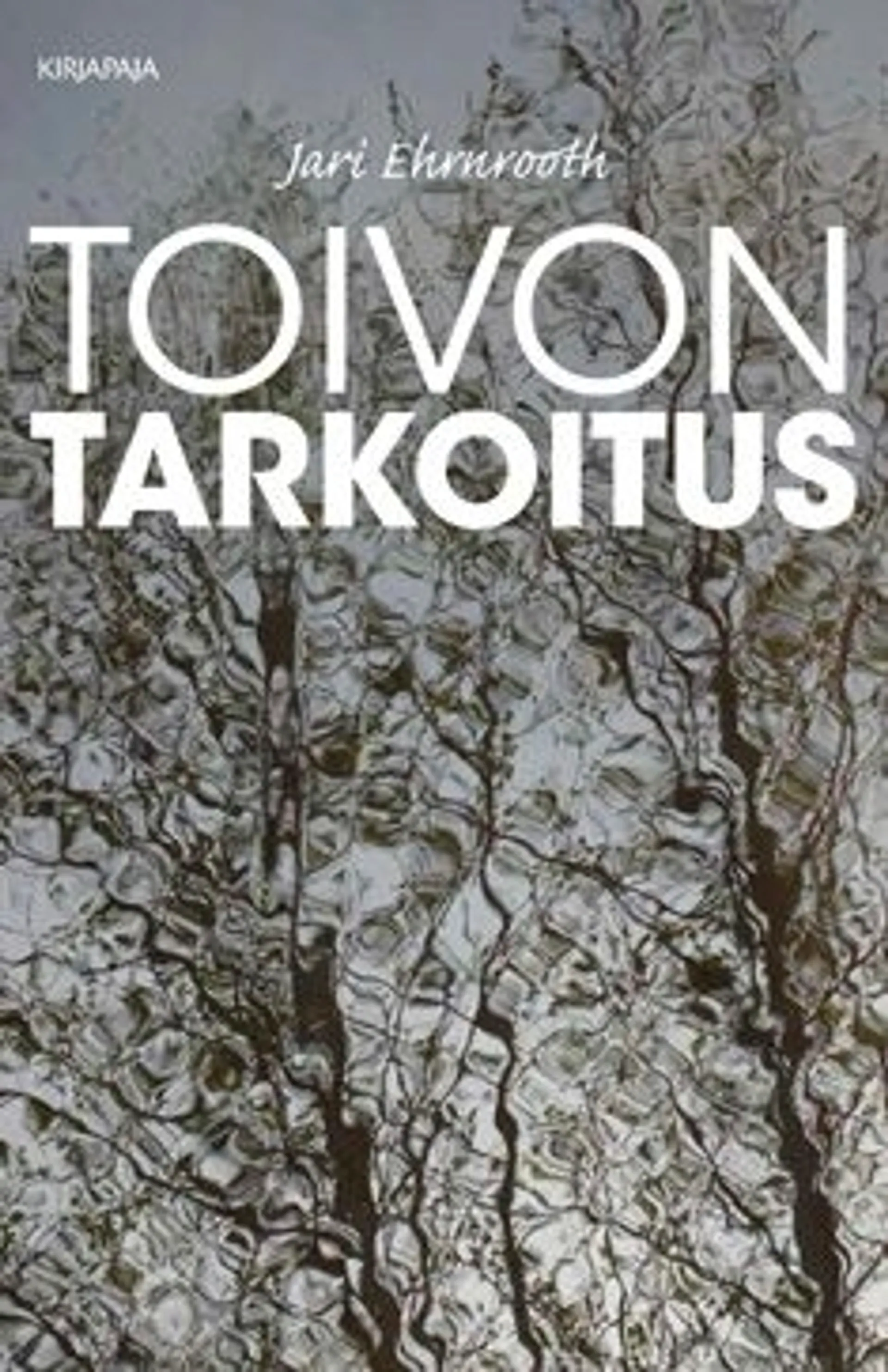 Ehrnrooth, Toivon tarkoitus