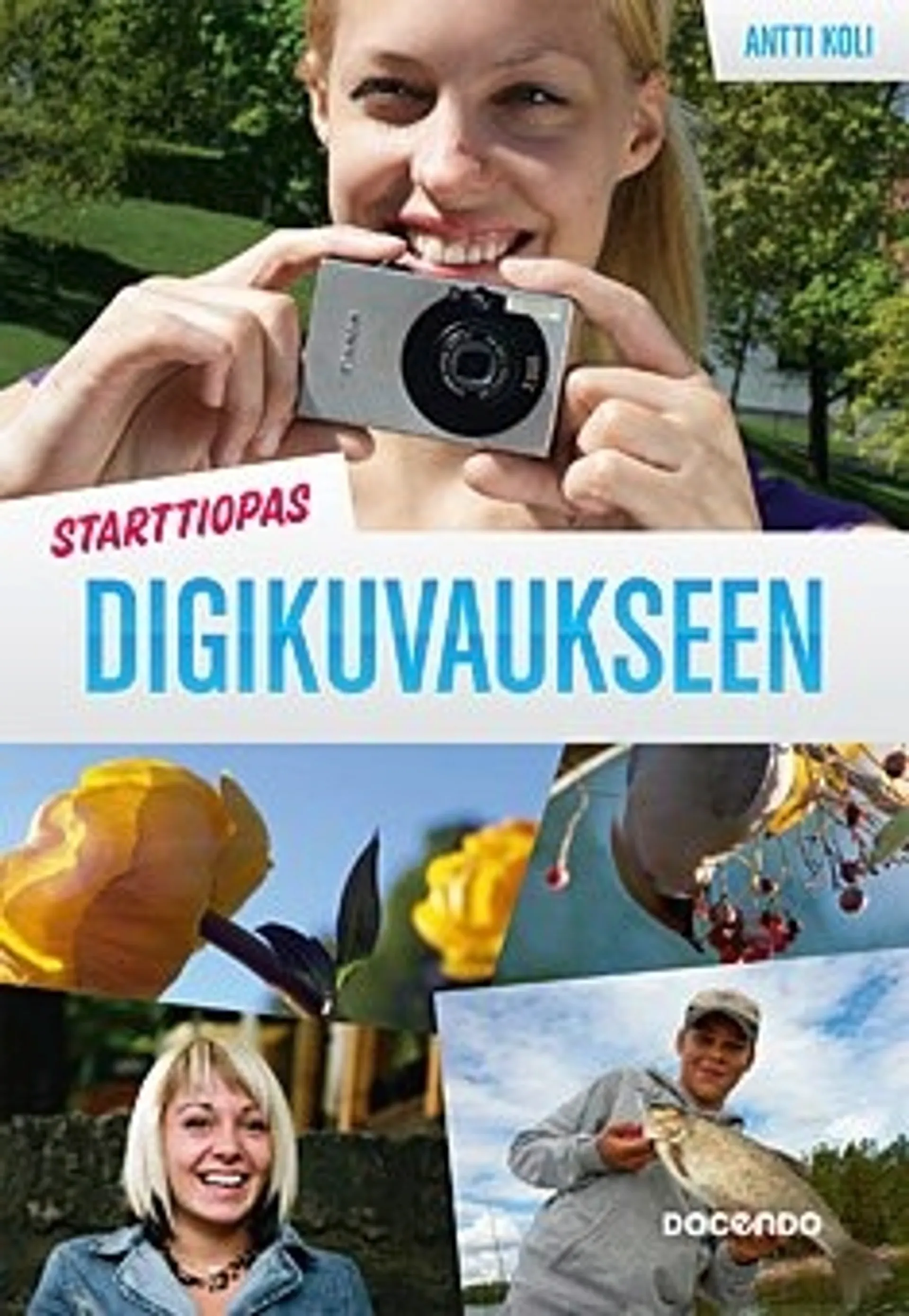 Starttiopas digikuvaukseen