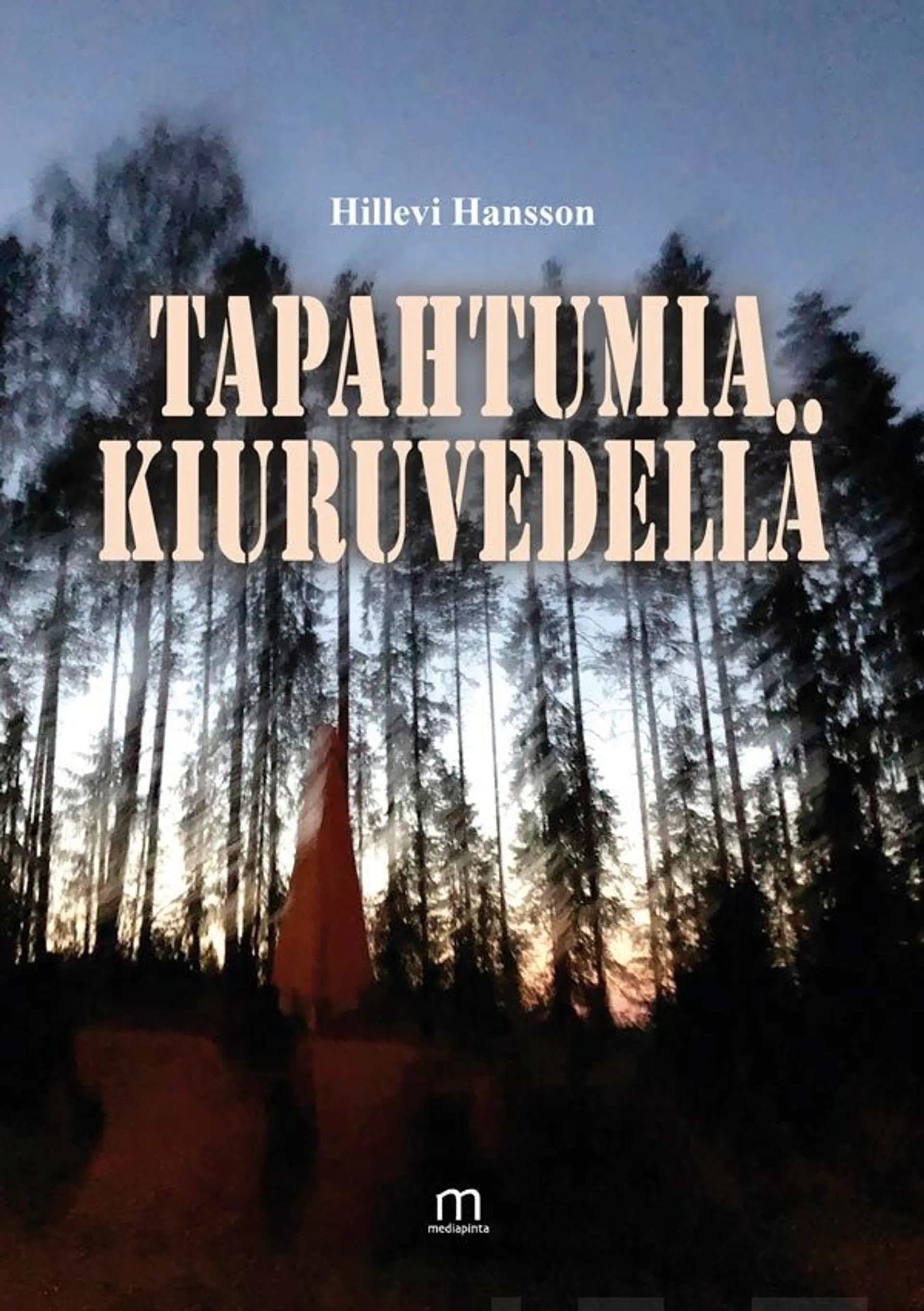 Hansson, Tapahtumia Kiuruvedellä