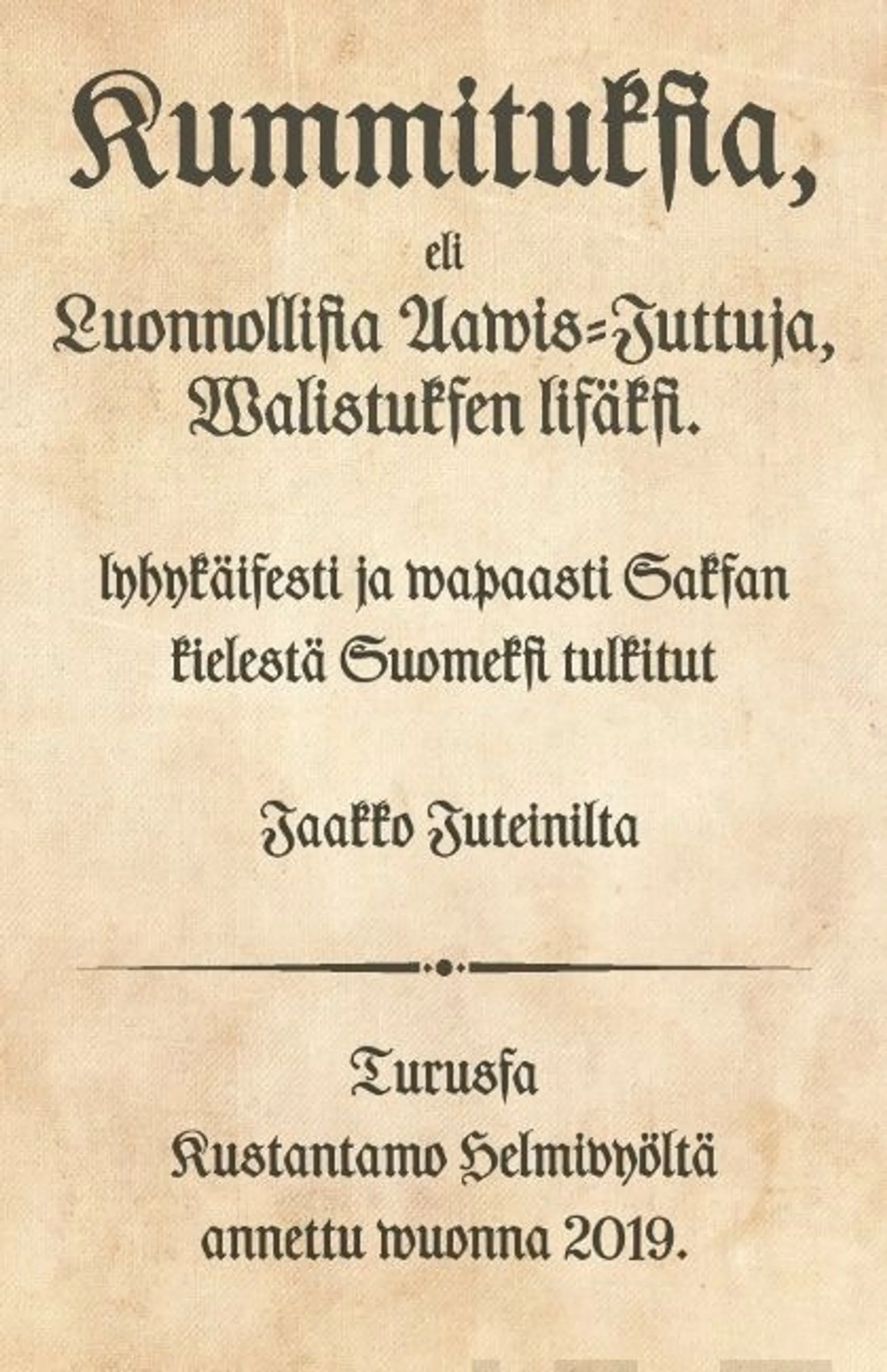 Juteini, Kummituksia - eli Luonnollisia Aavis-juttuja