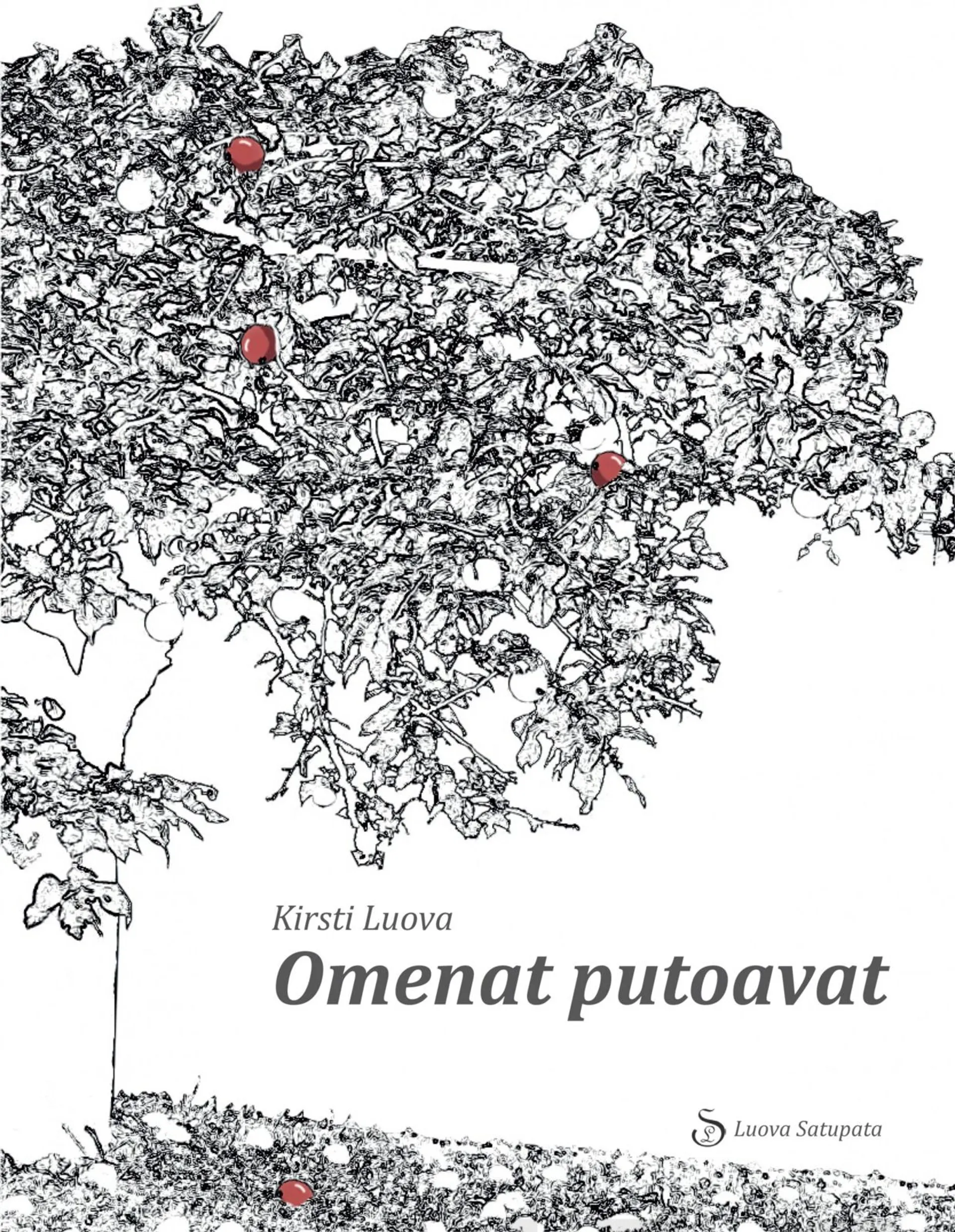 Luova, Omenat putoavat - Kertomuksia