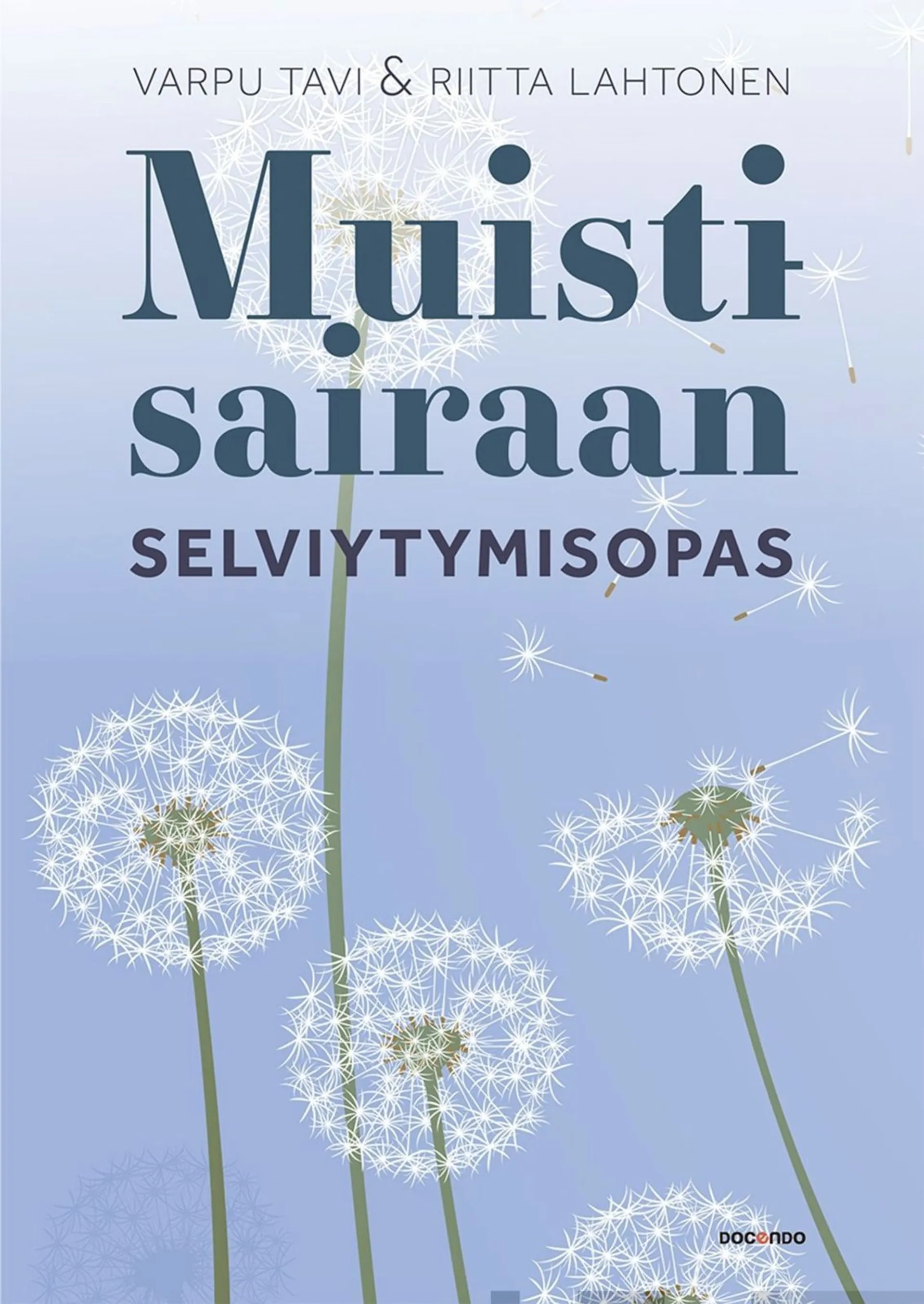 Tavi, Muistisairaan selviytymisopas