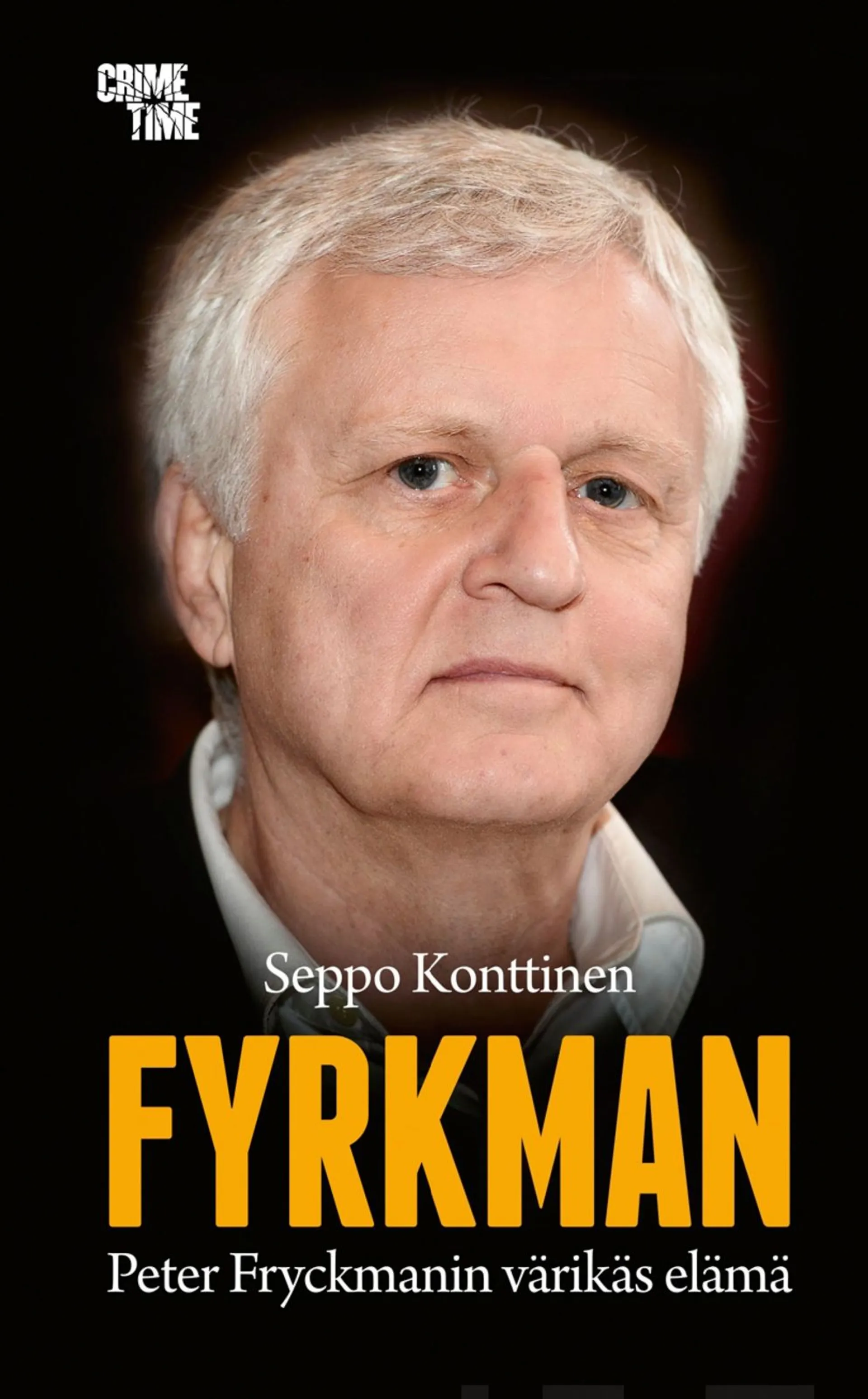 Konttinen, Fyrkman - Peter Fryckmanin värikäs elämä