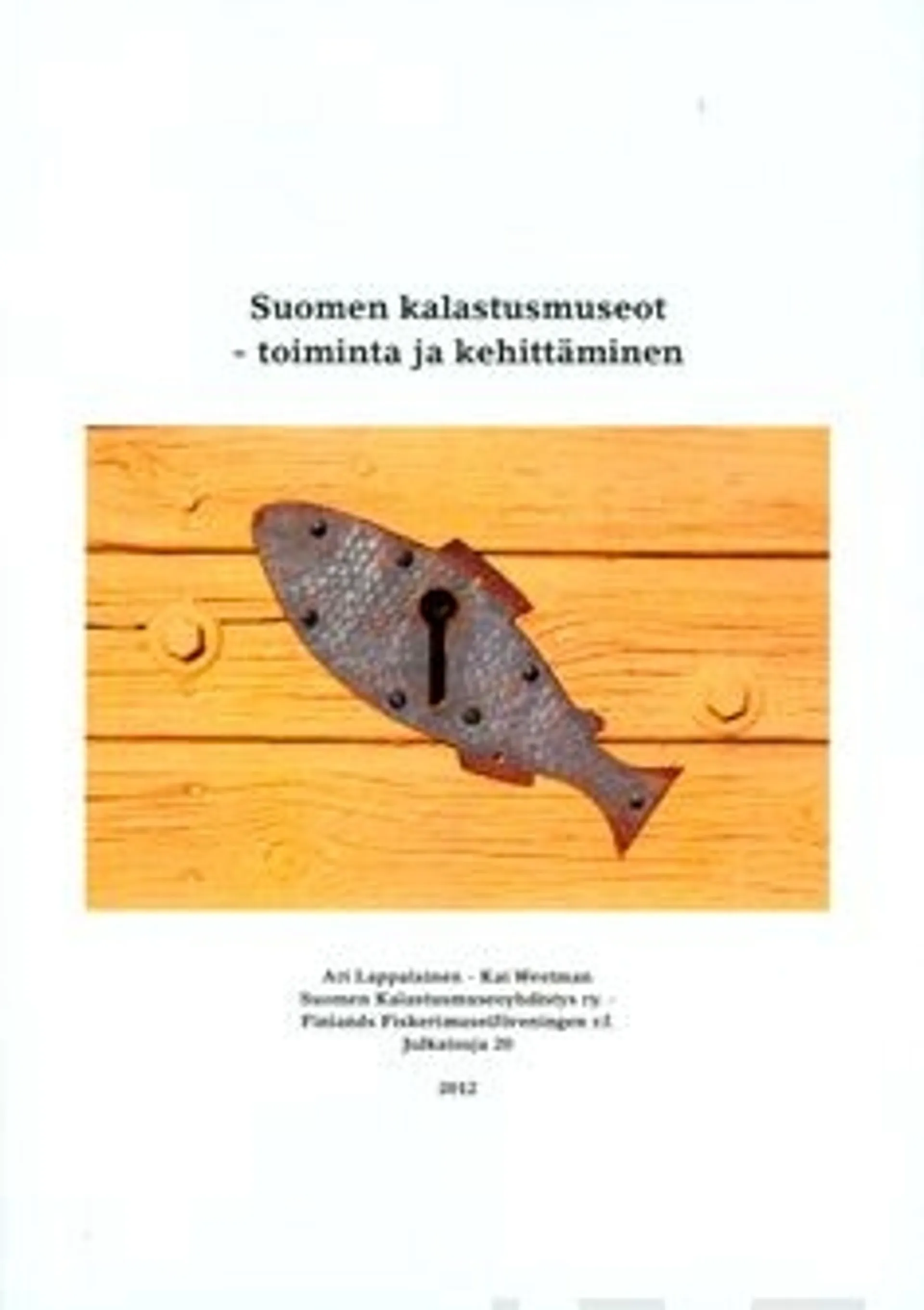 Lappalainen, Suomen kalastusmuseot - toiminta ja kehittäminen