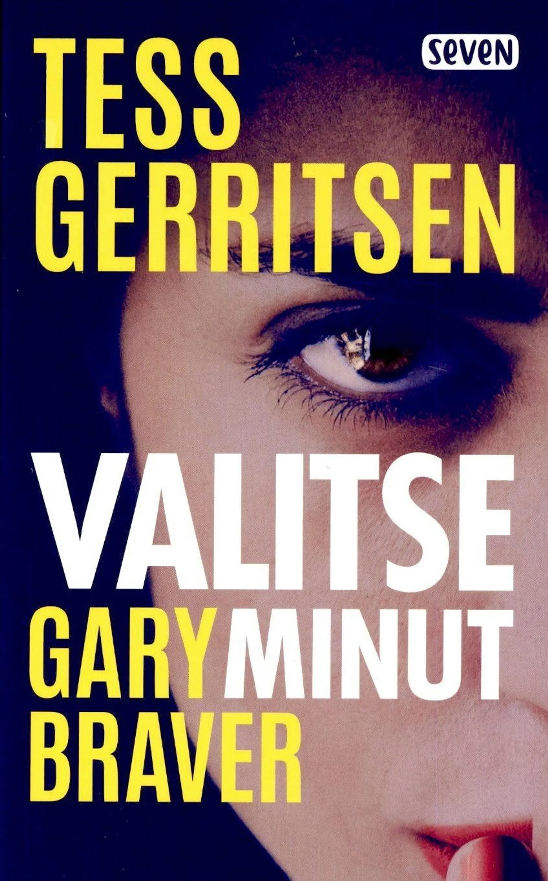 Gerritsen, Valitse minut