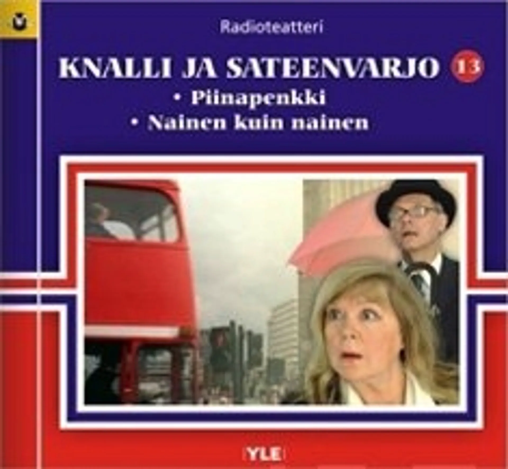 Knalli ja sateenvarjo 13 (kuunnelma-cd)