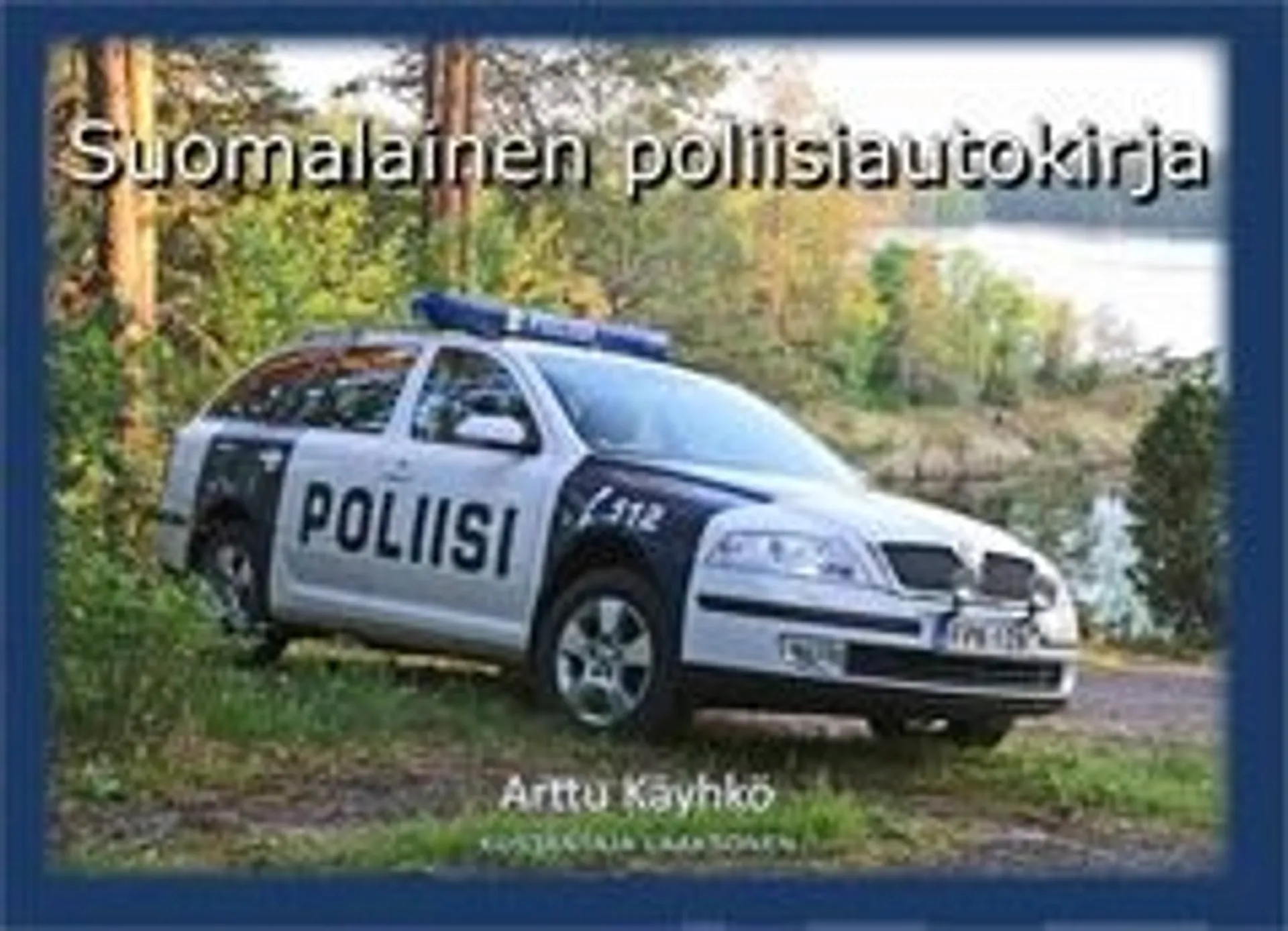 Käyhkö, Suomalainen poliisiautokirja