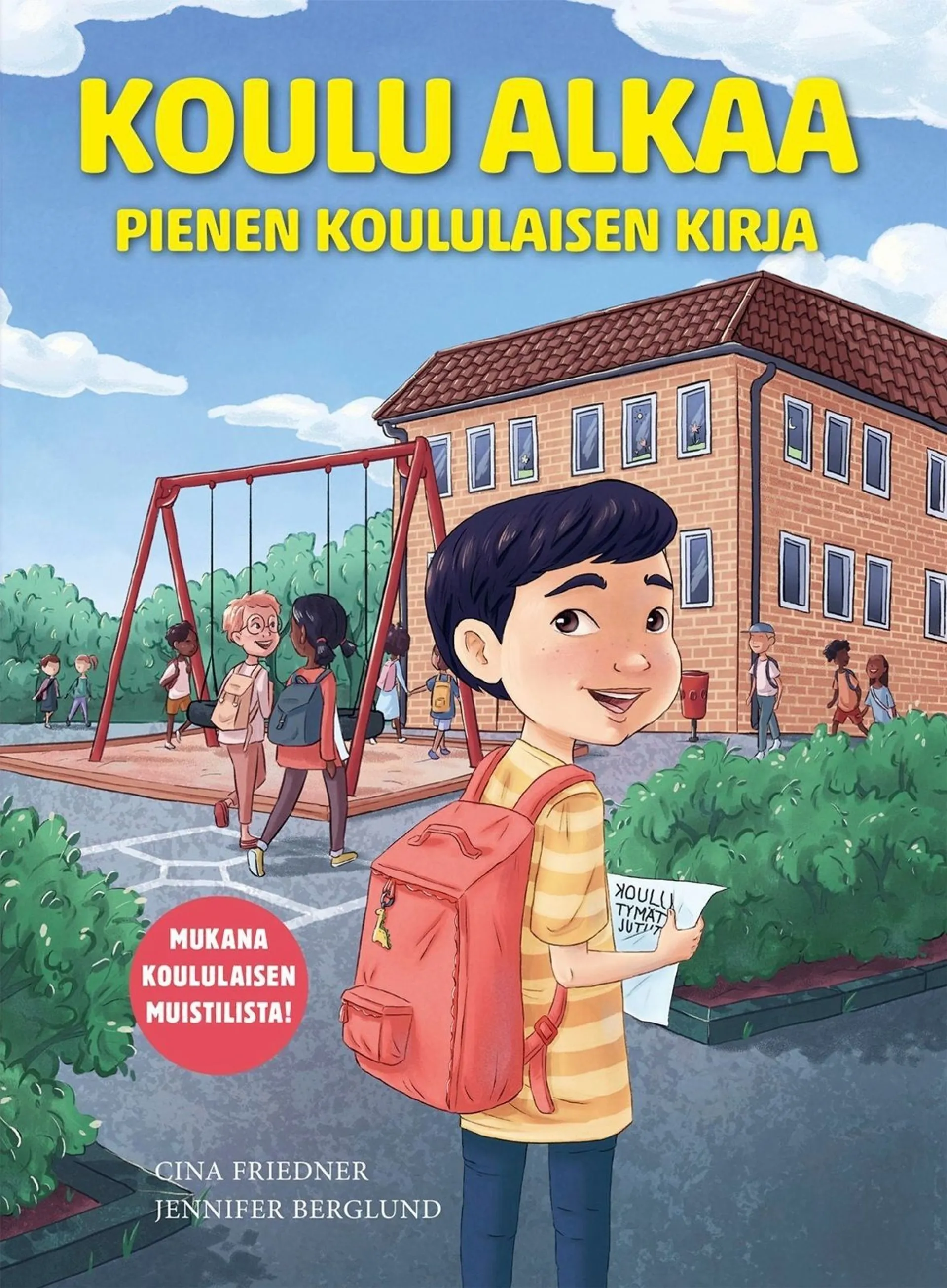 Friedner, Koulu alkaa - Pienen koululaisen kirja - Mukana koululaisen muistilista
