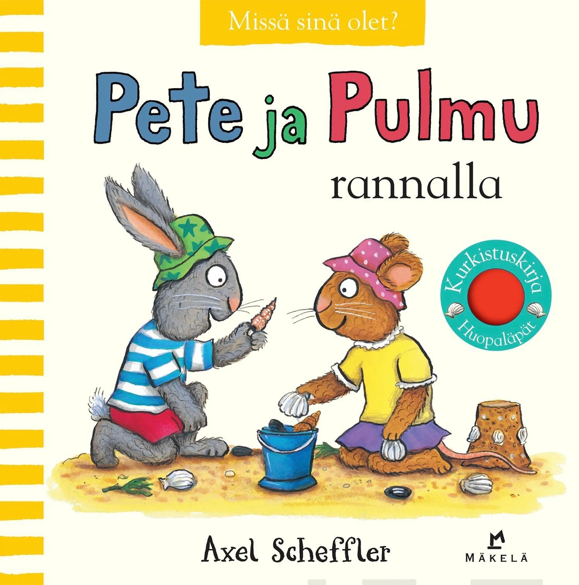 Scheffler, Pete ja Pulmu rannalla