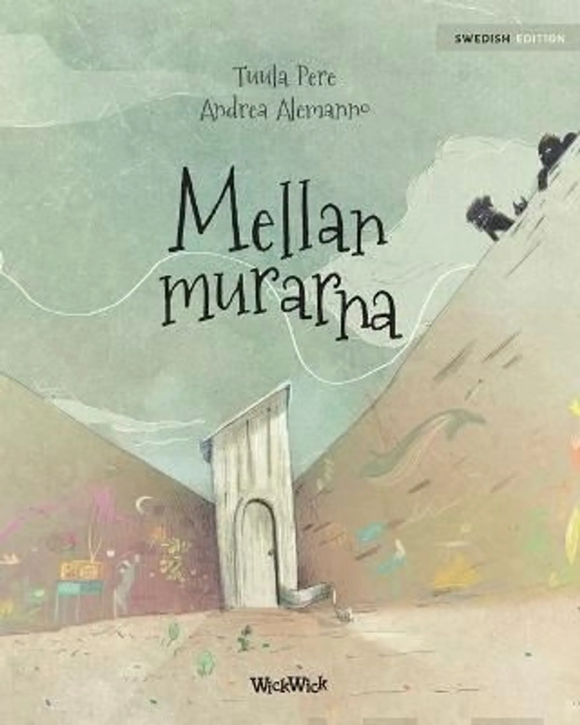 Pere, Mellan murarna - Swedish Edition of "Between the Walls"